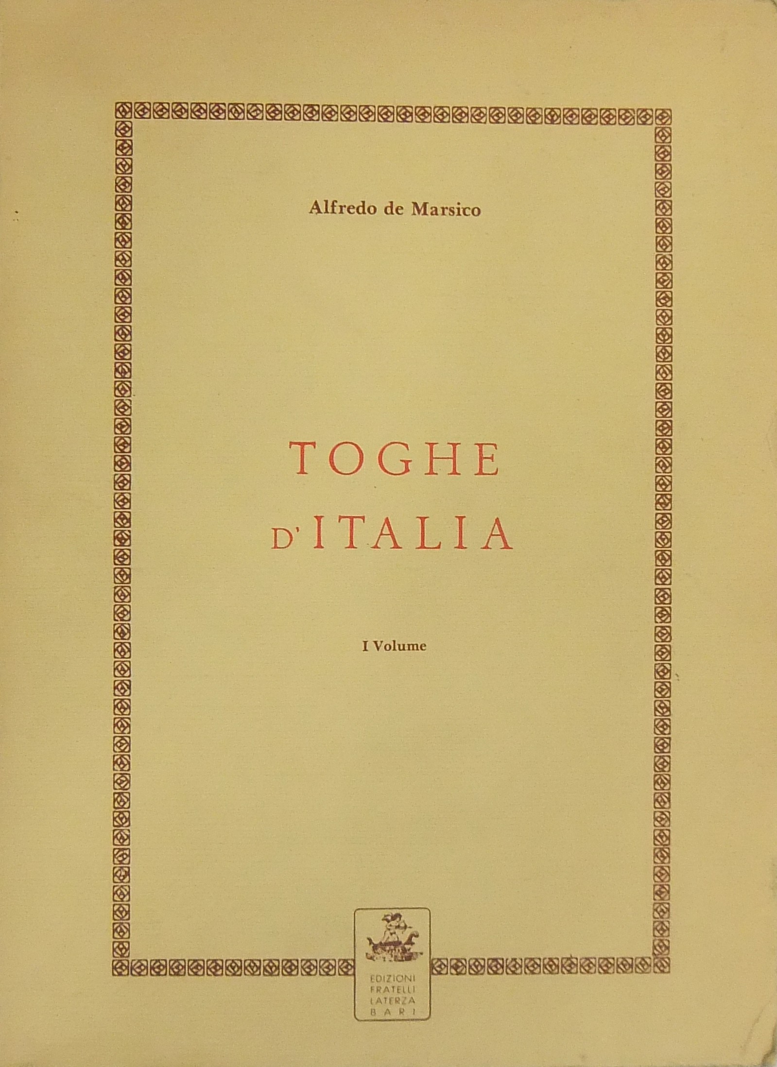 Toghe d'Italia. A cura di Maria A. Stecchi de Bell