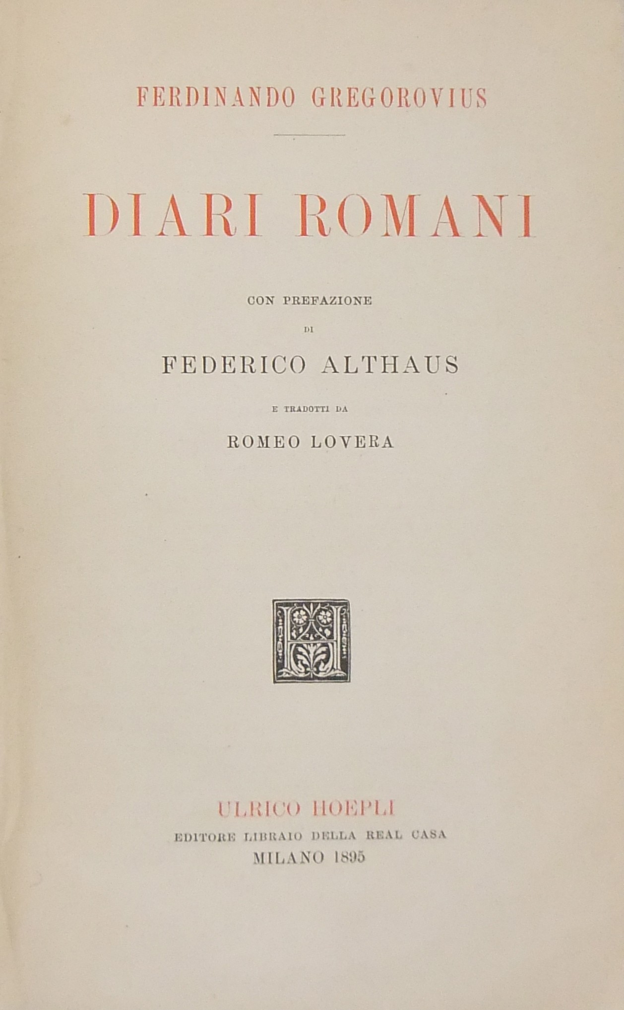 Diari romani. Con prefazione di Federico Althaus e