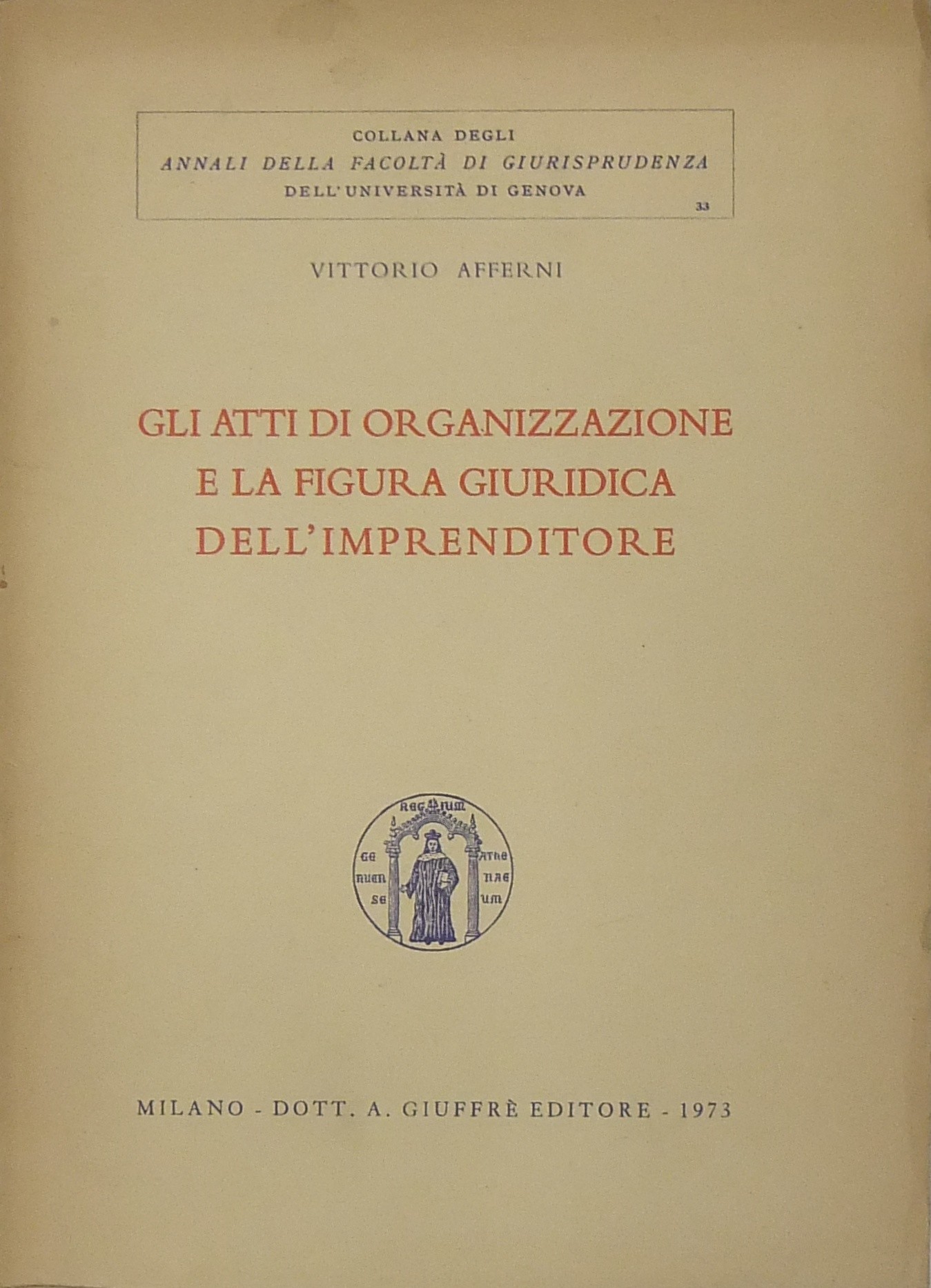 Gli atti di organizzazione e la figura giuridica d