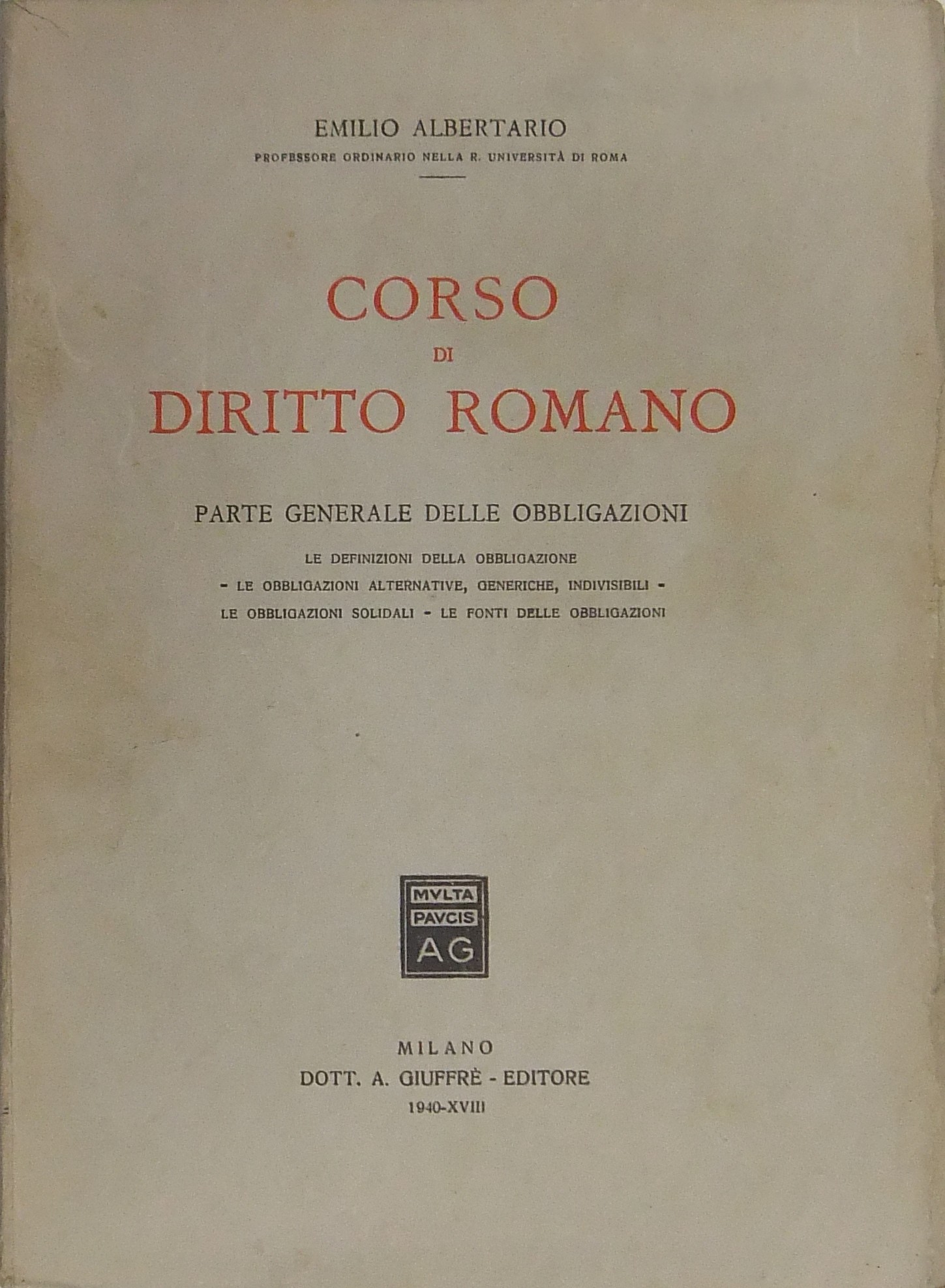 Corso di diritto romano. Parte generale delle obbl