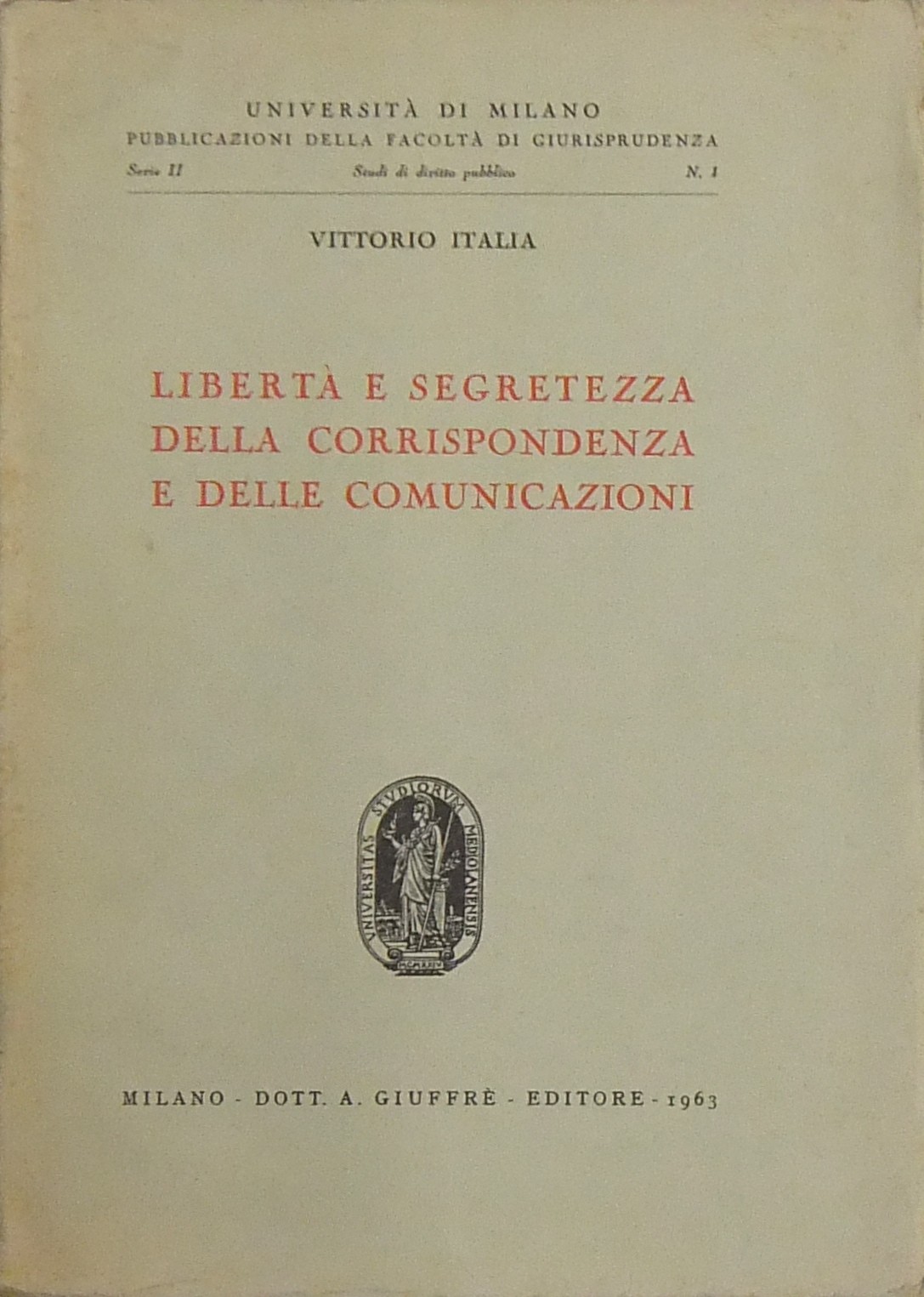 Libertà e segretezza della corrispondenza e delle