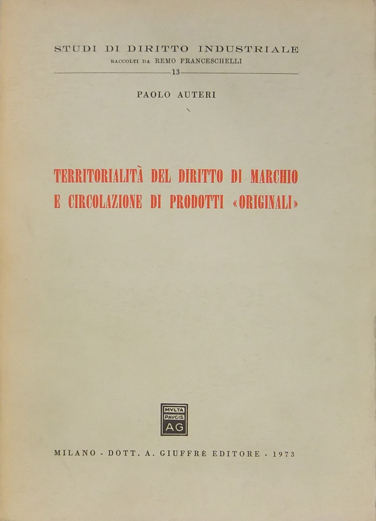 Territorialità del diritto di marchio e circolazio