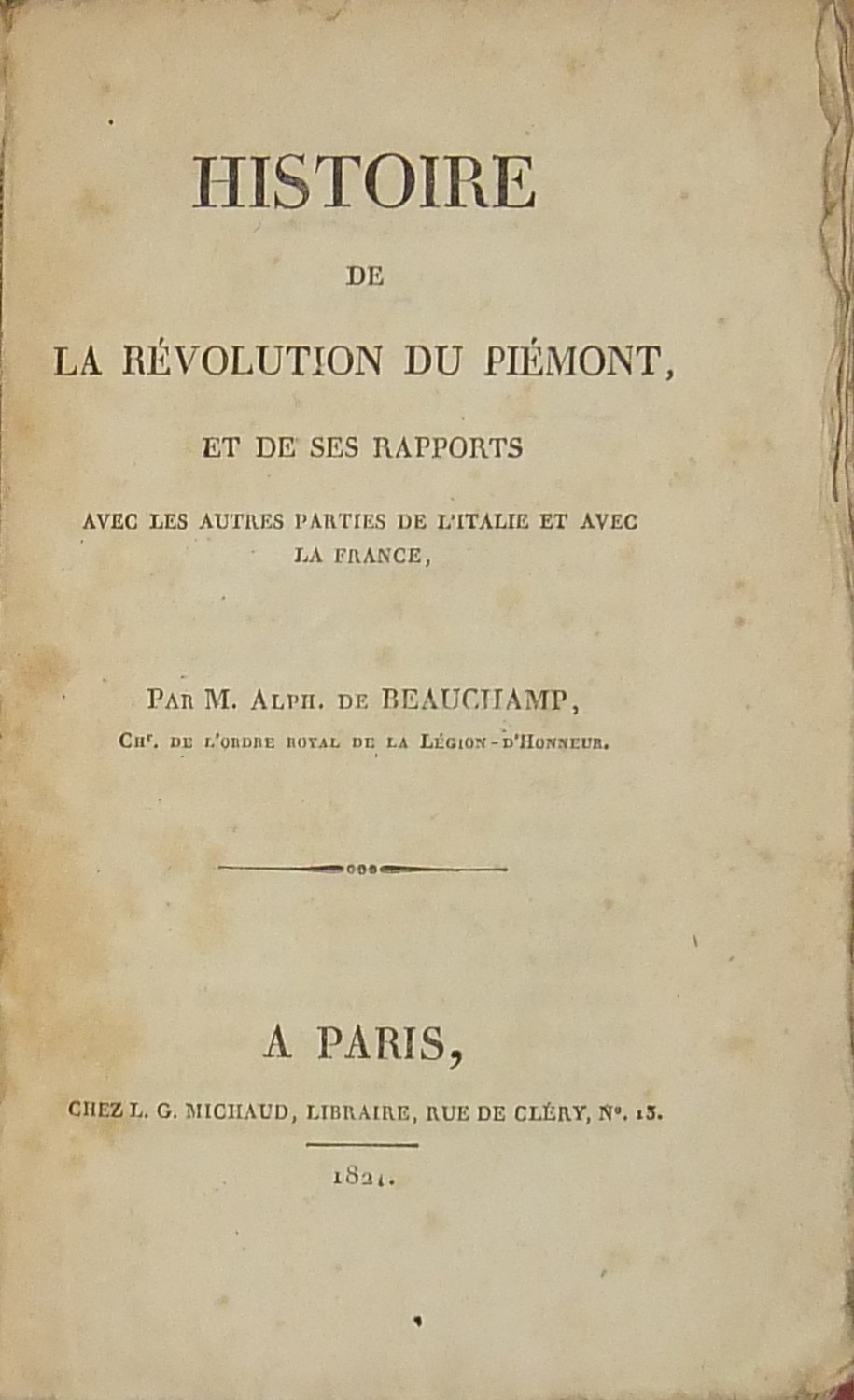 Histoire de la revolution du Piemont et de ses rap