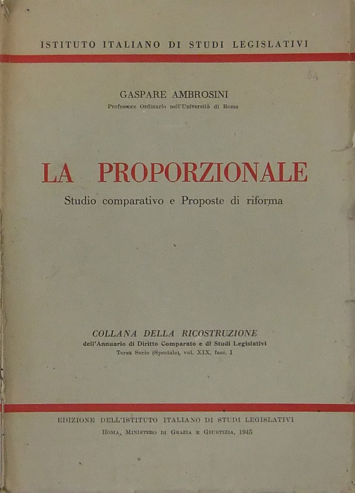 La proporzionale. Studio comparativo e proposte di