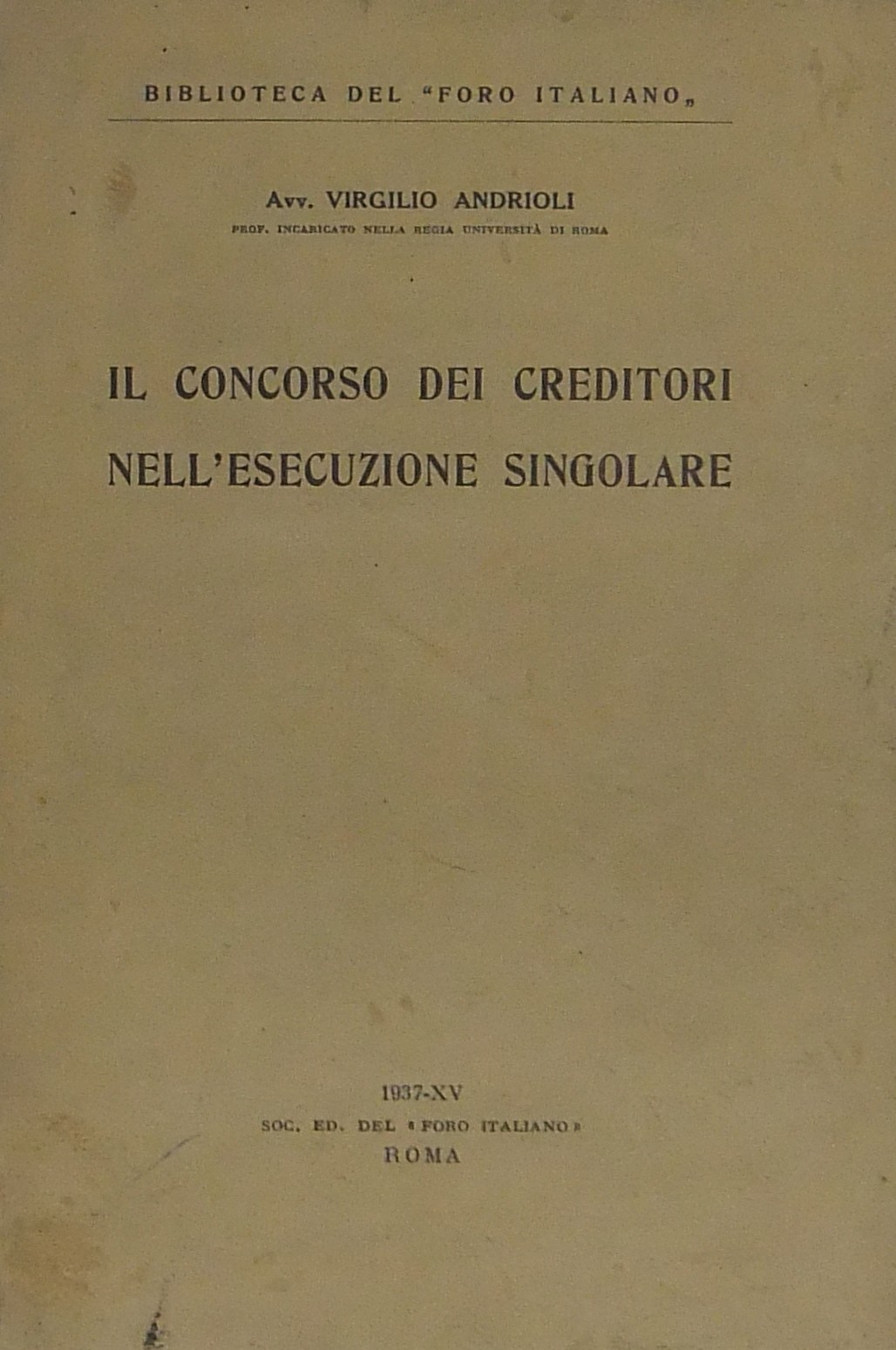 Il concorso dei creditori nell'esecuzione singolar