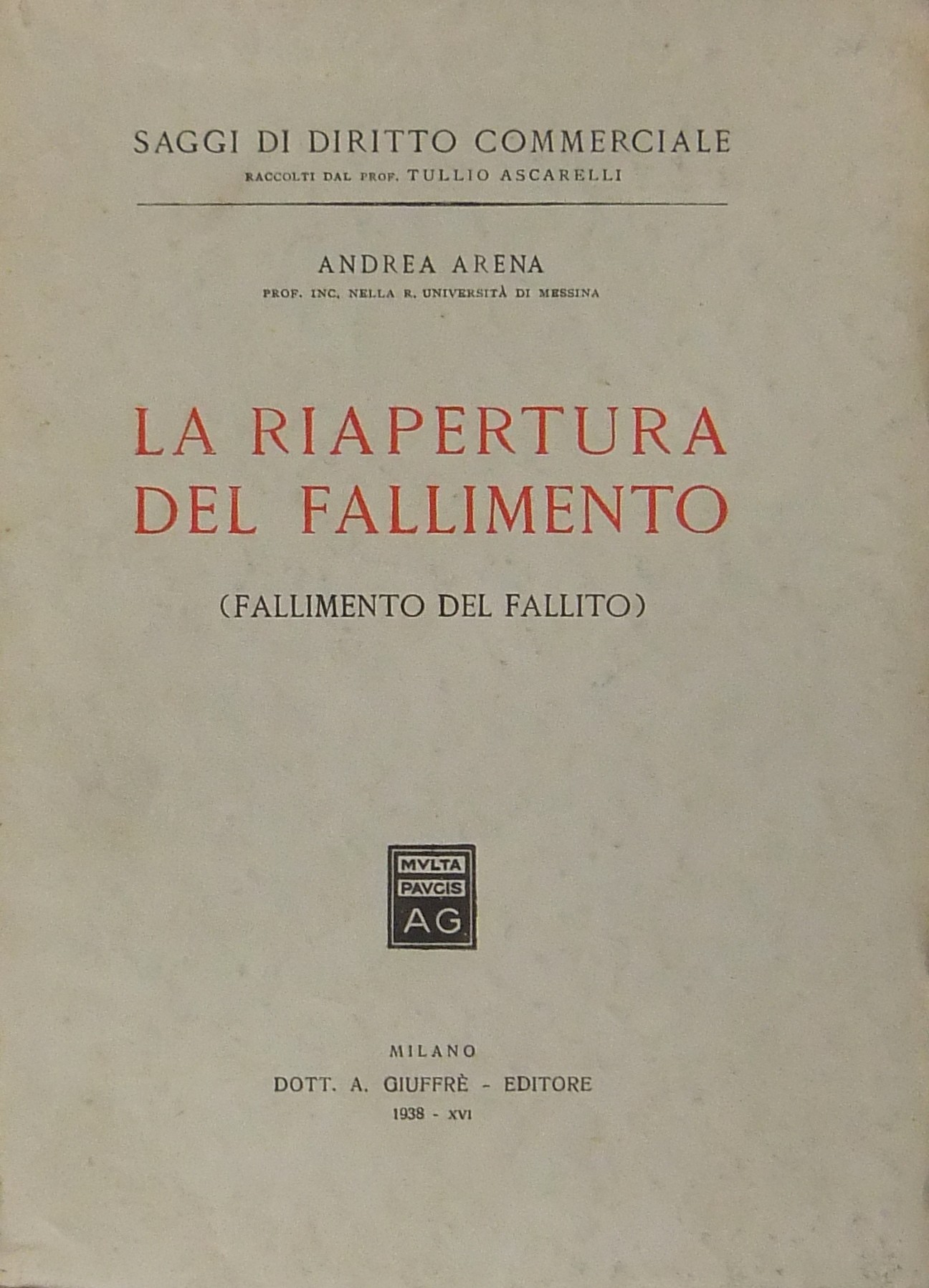 La riapertura del fallimento (fallimento del falli