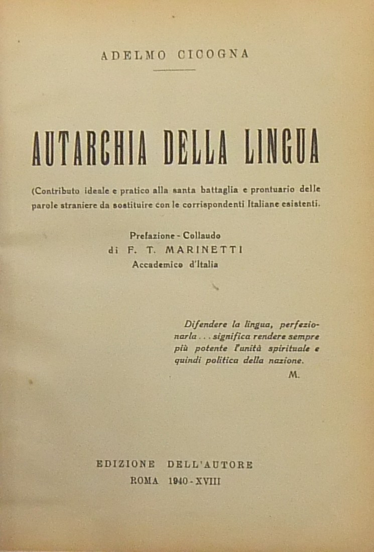 Autarchia della lingua. Contributo ideale e pratic
