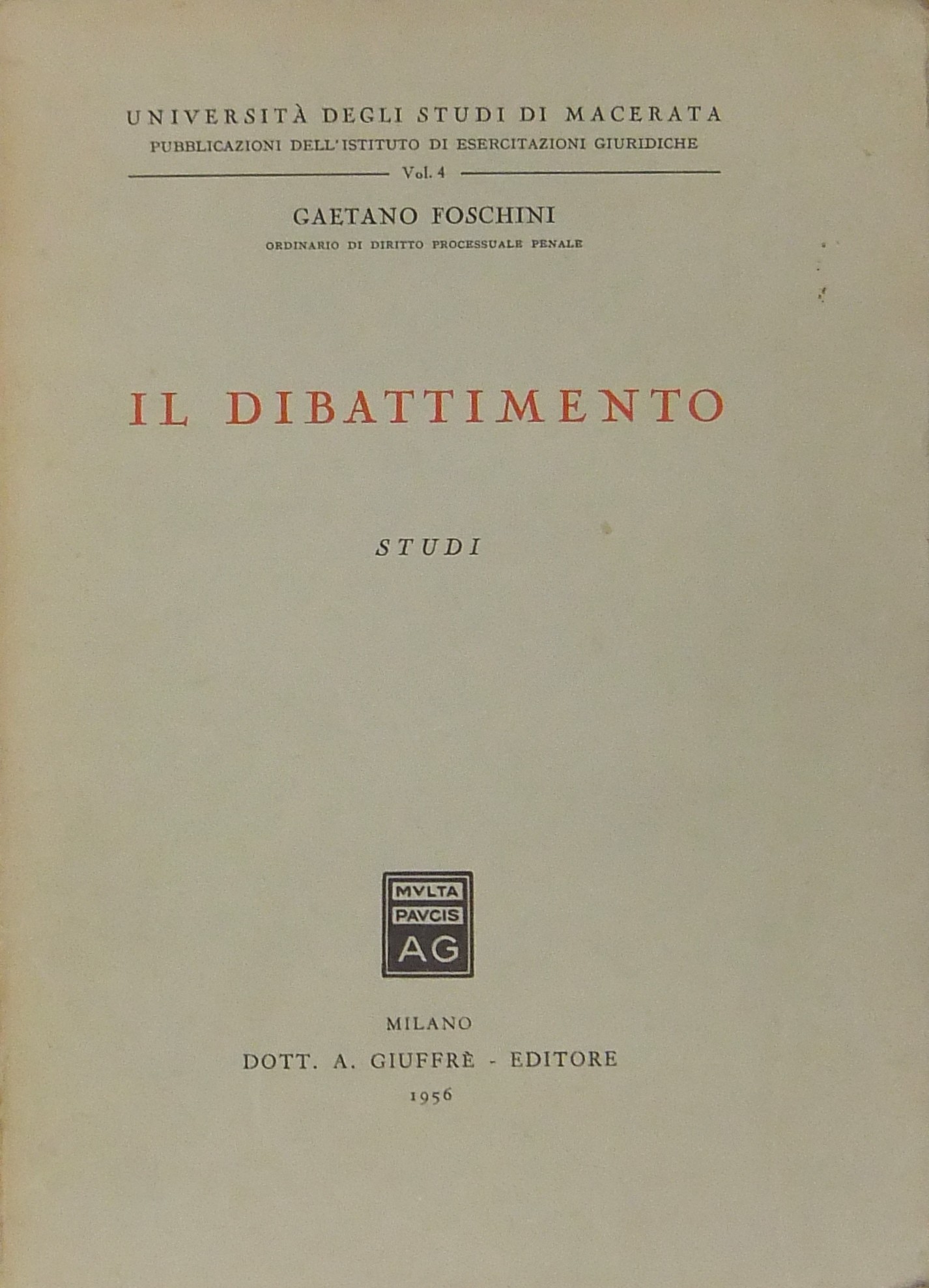 Il dibattimento. Studi