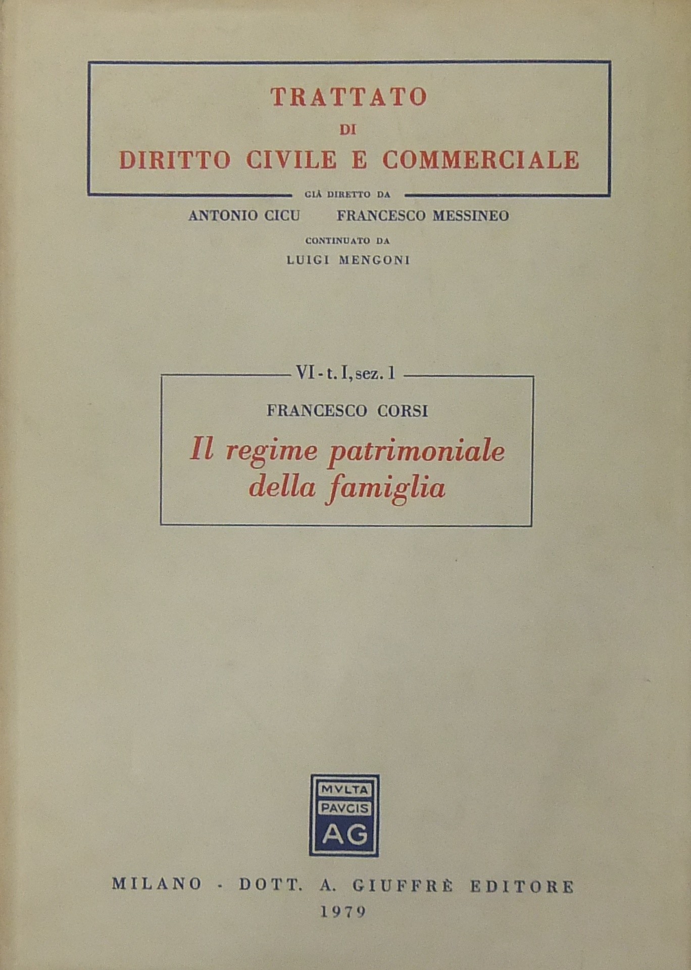 Il regime patrimoniale della famiglia. Vol. I - I