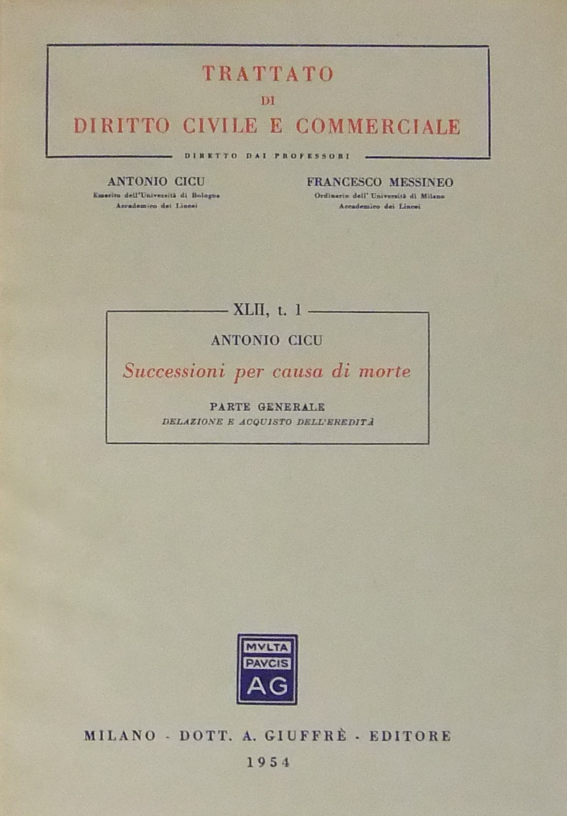 Successioni per causa di morte. Vol. I - Parte gen