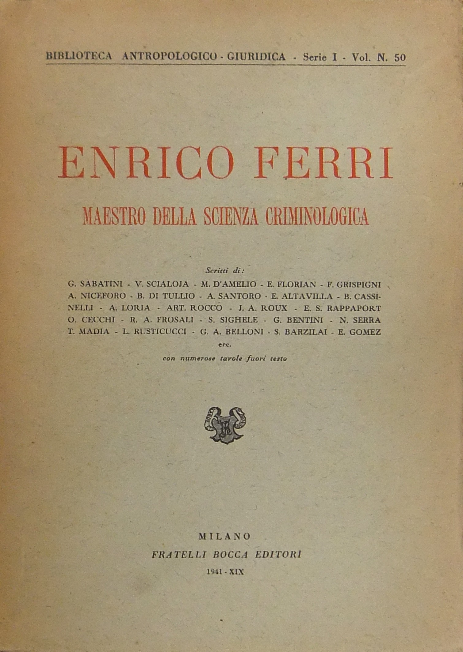 Enrico Ferri maestro della scienza criminologica