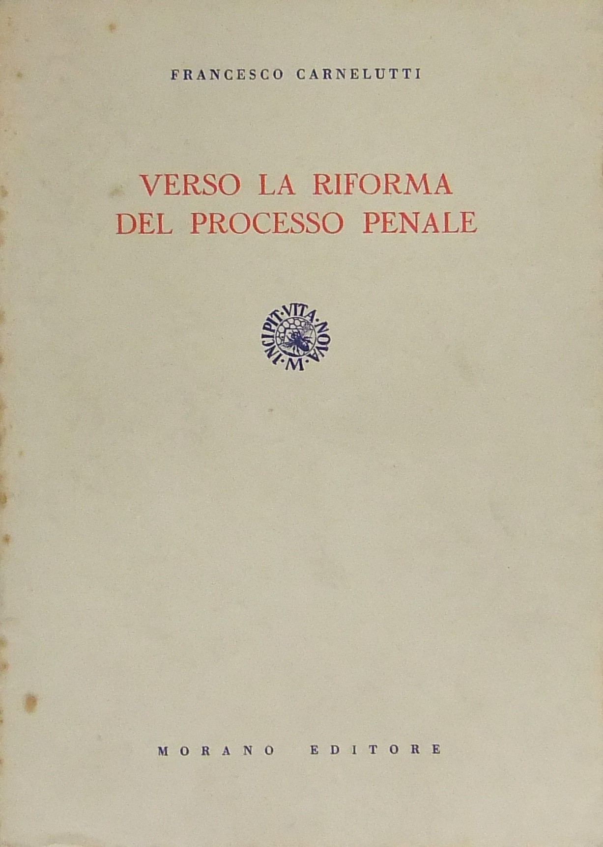 Verso la riforma del processo penale