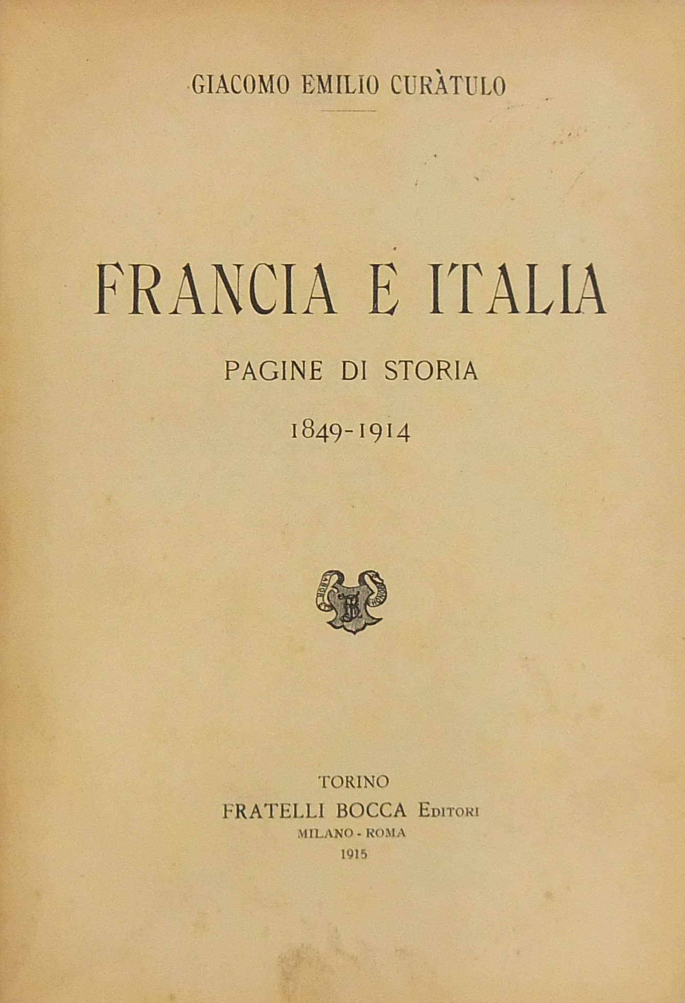 Francia e Italia. Pagine di storia 1849-1914