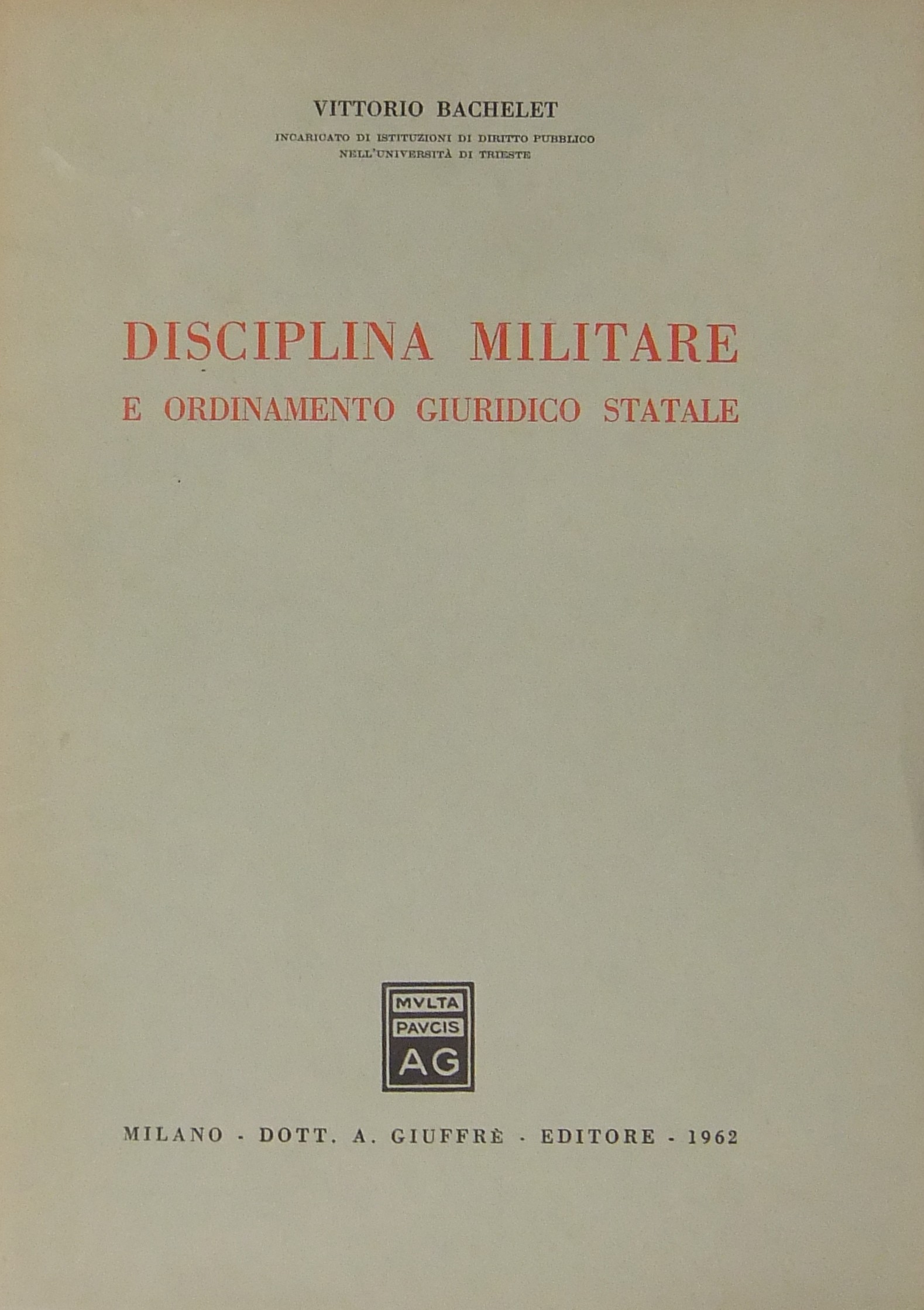 Disciplina militare e ordinamento giuridico statal