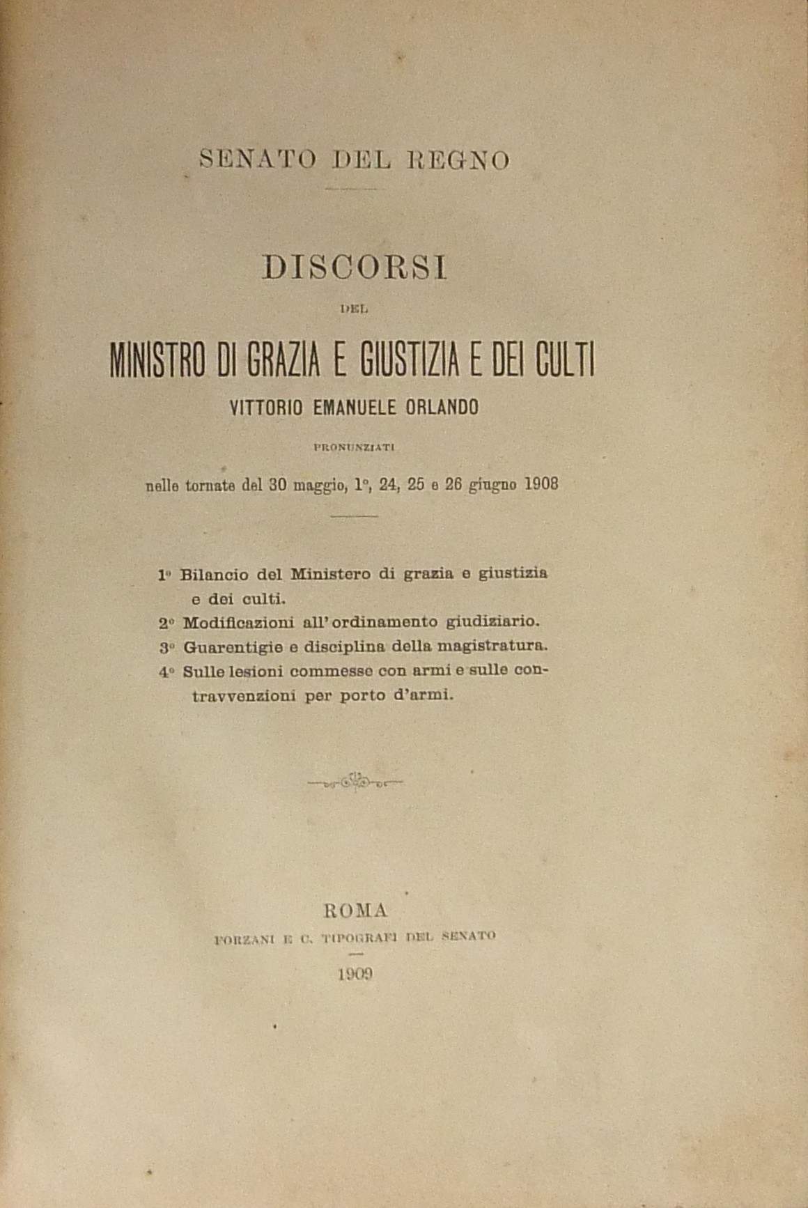 Discorsi del Ministro di Grazia e Giustizia