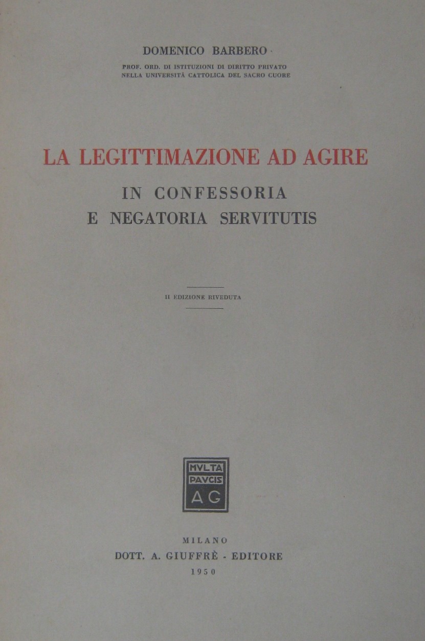 La legittimazione ad agire in confessoria e negato