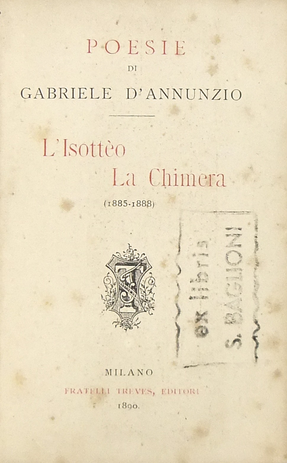 L'Isottèo. La Chimera. (1885-1888)