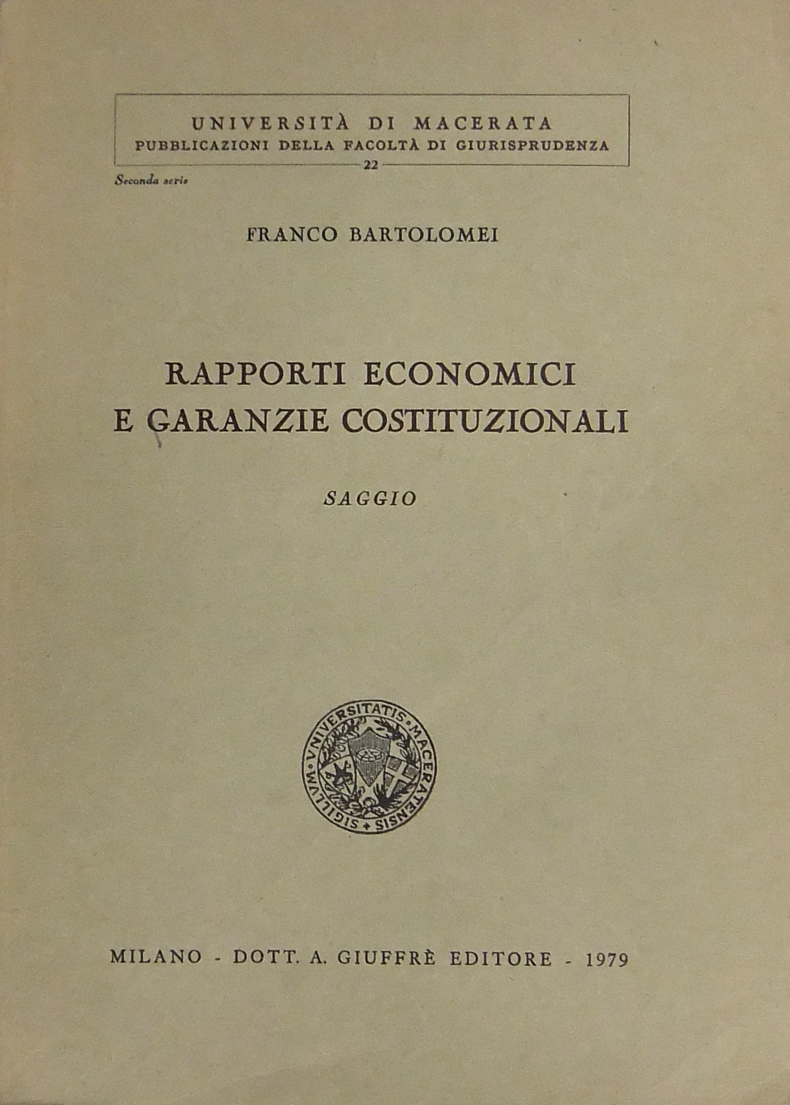 Rapporti economici e garanzie costituzionali. Sagg