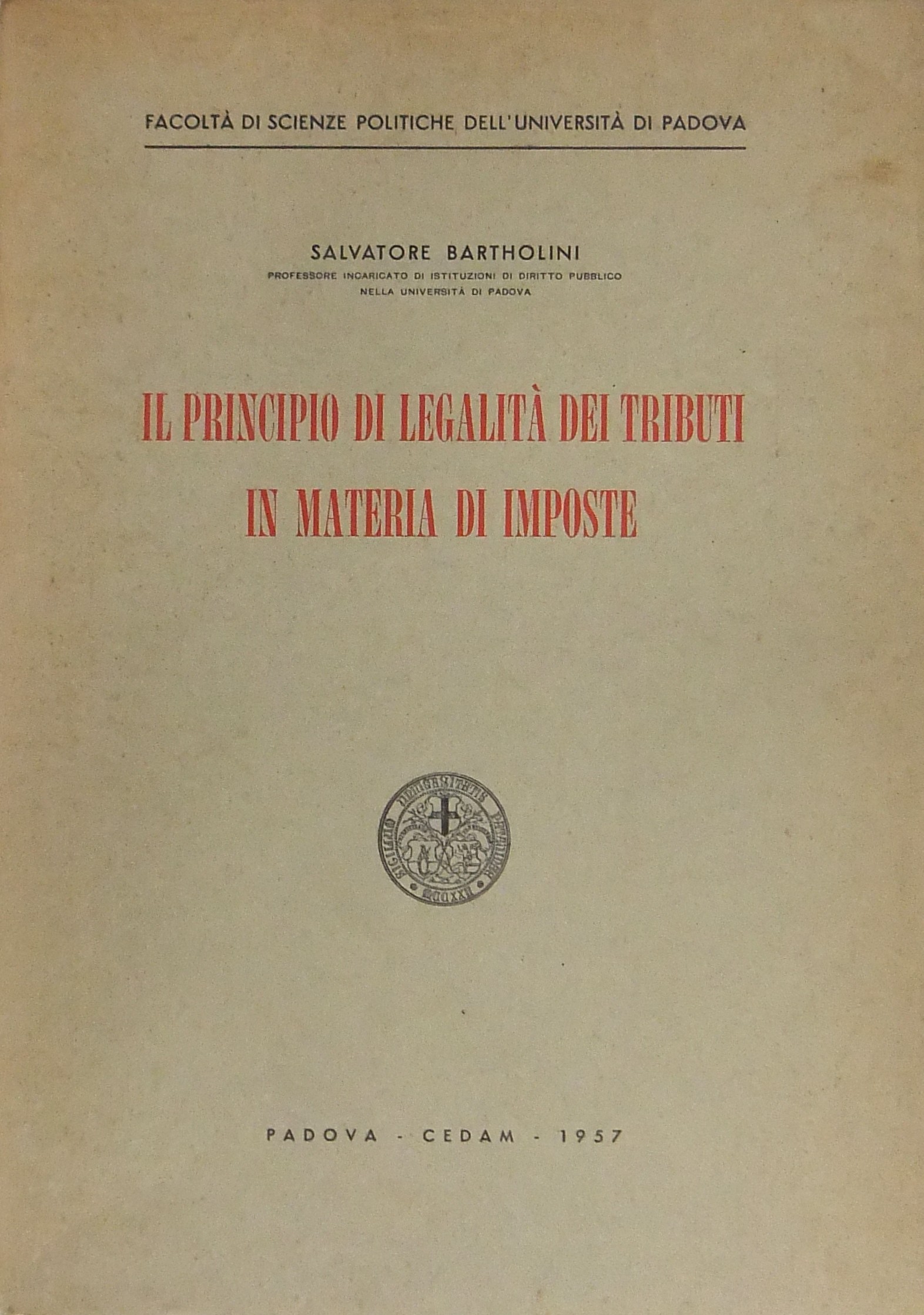 Il principio di legalità dei tributi in materia di