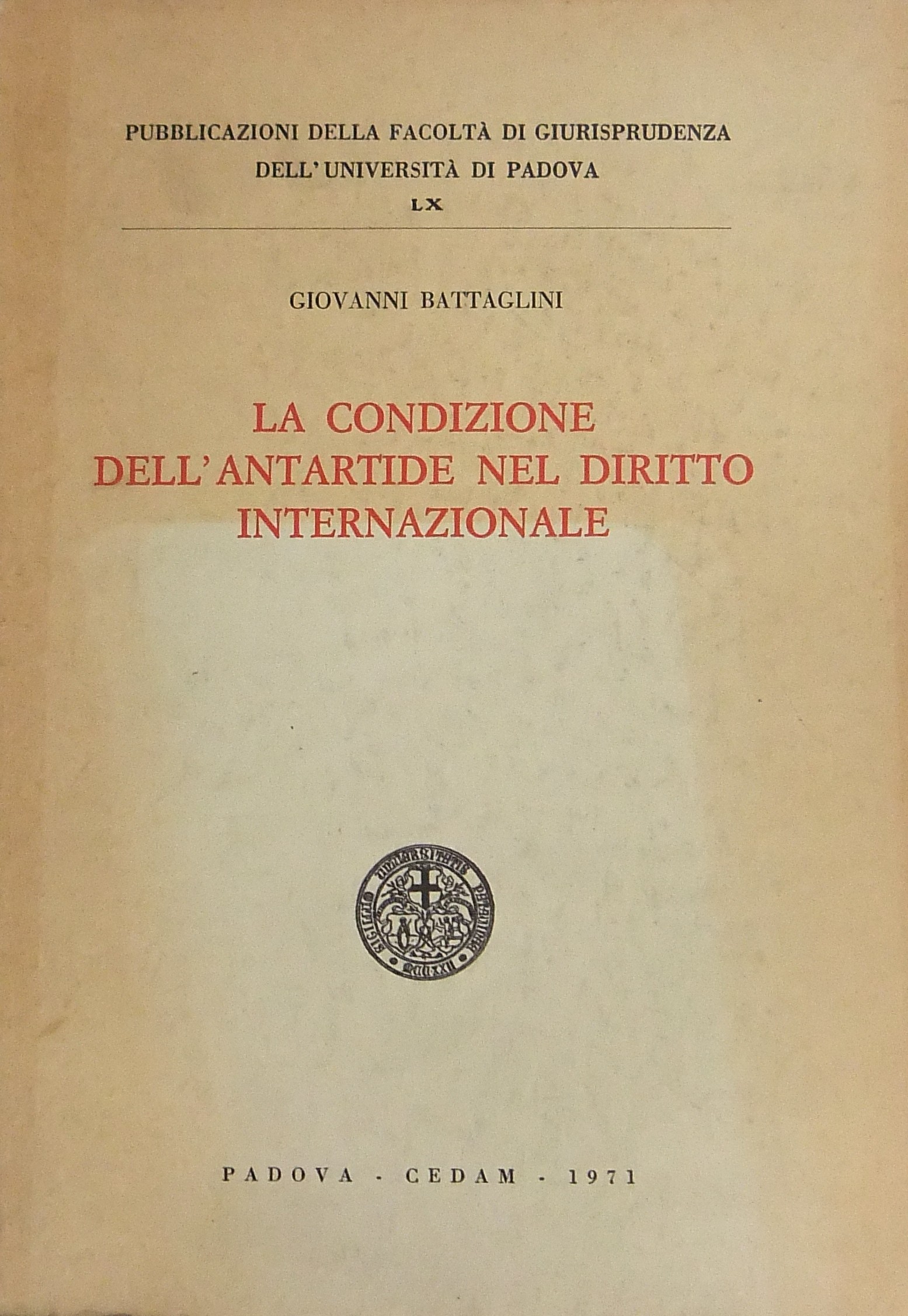 La condizione dell'Antartide nel diritto internazi