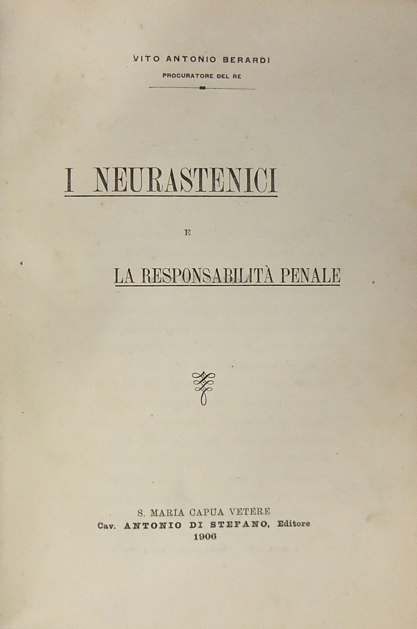 I neurastenici e la responsabilità penale