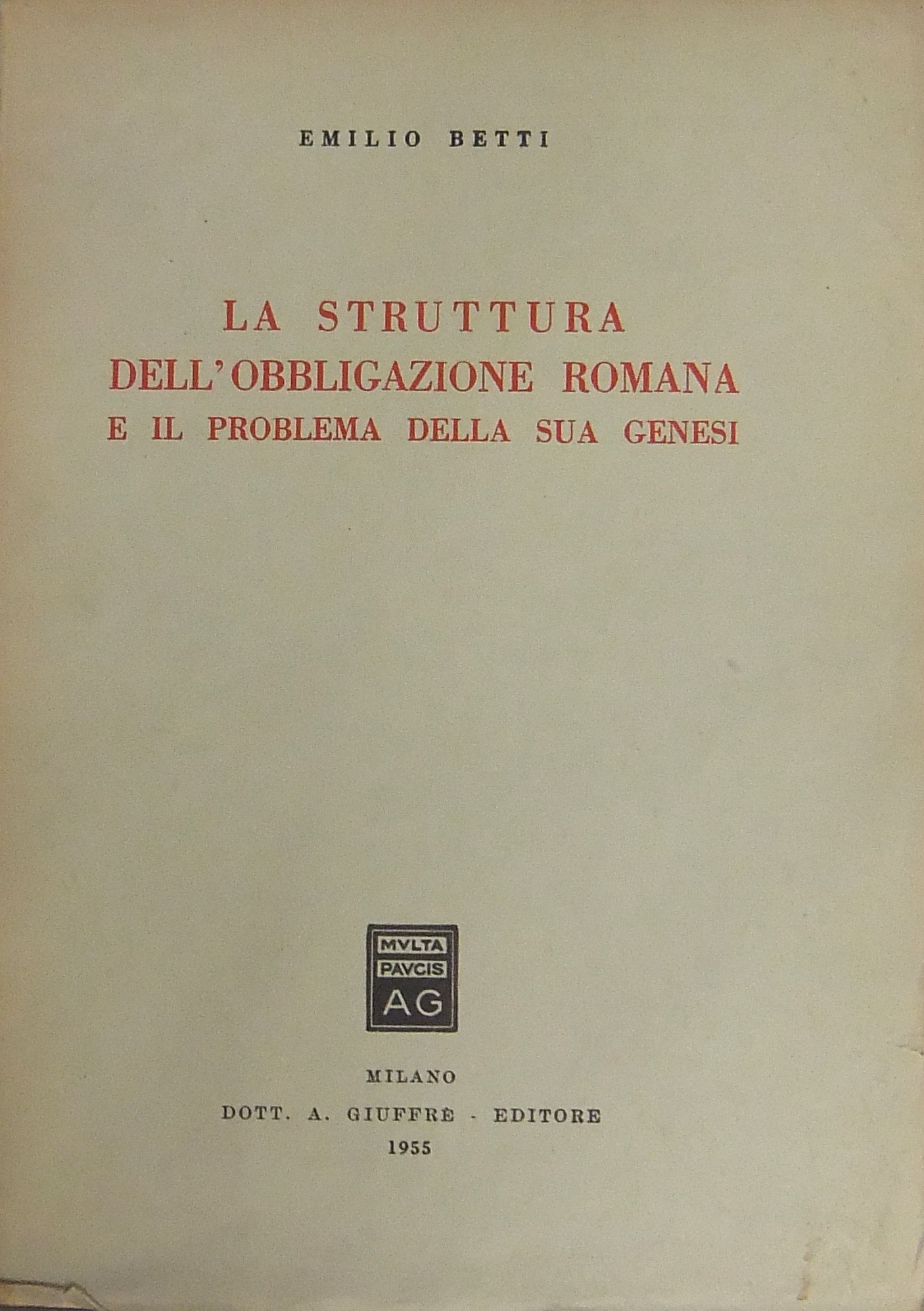 La struttura dell'obbligazione romana e il problem