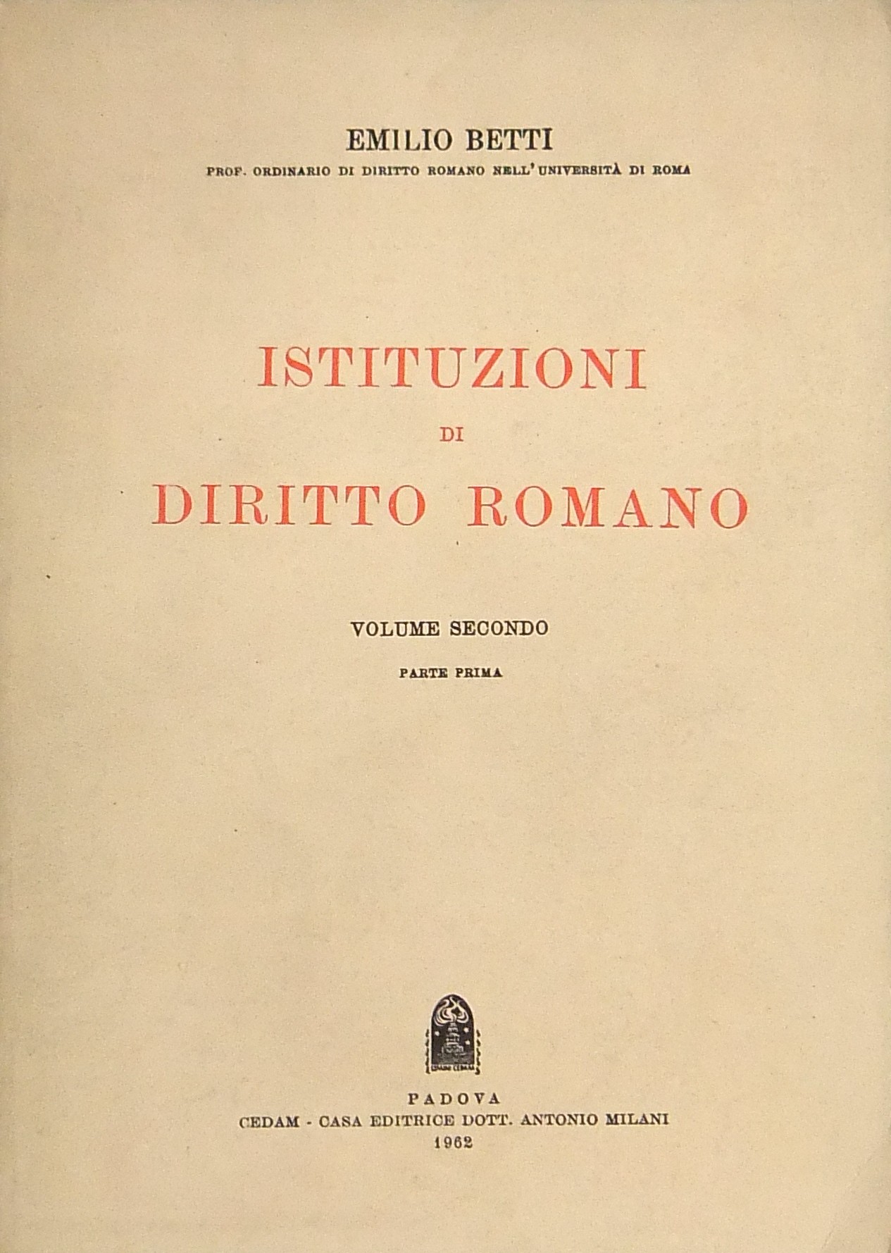 Istituzioni di diritto romano. Vol. II parte I