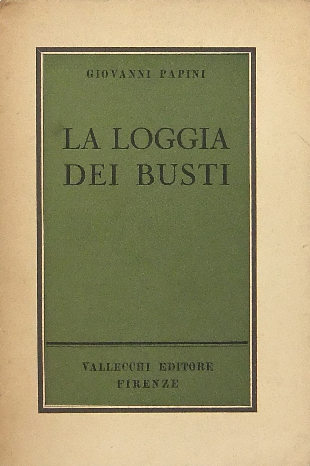 La loggia dei busti. Pensieri sopra uomini di geni
