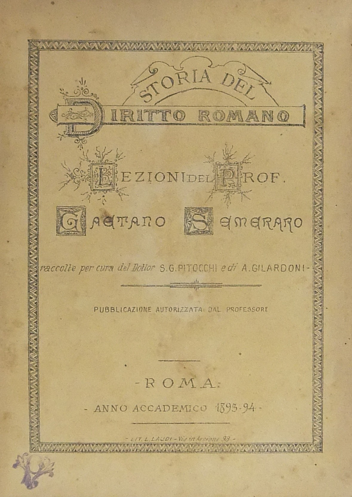 Storia del diritto romano. Lezioni raccolte per cu