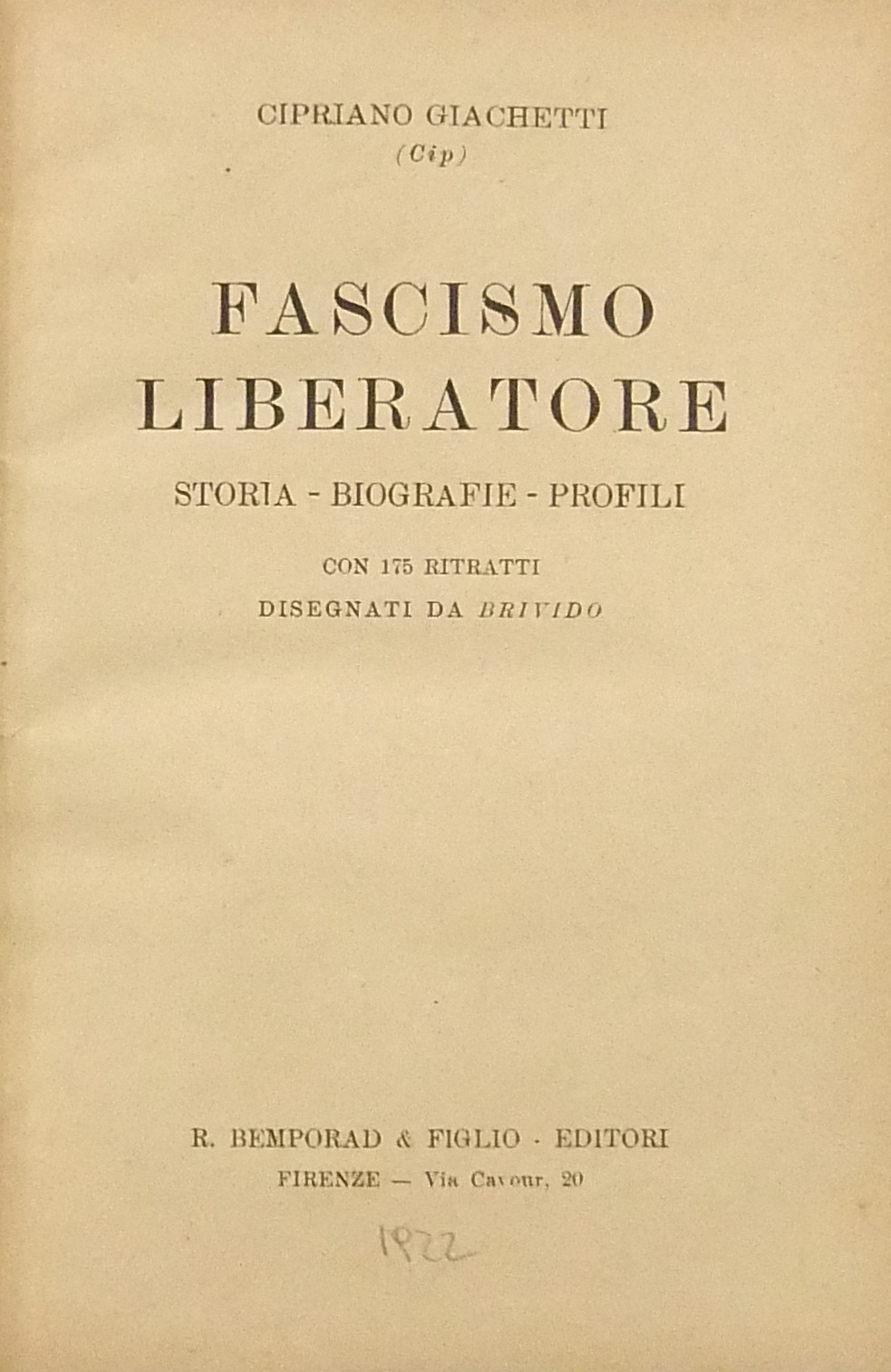 Fascismo liberatore. Storia. Biografie. Profili