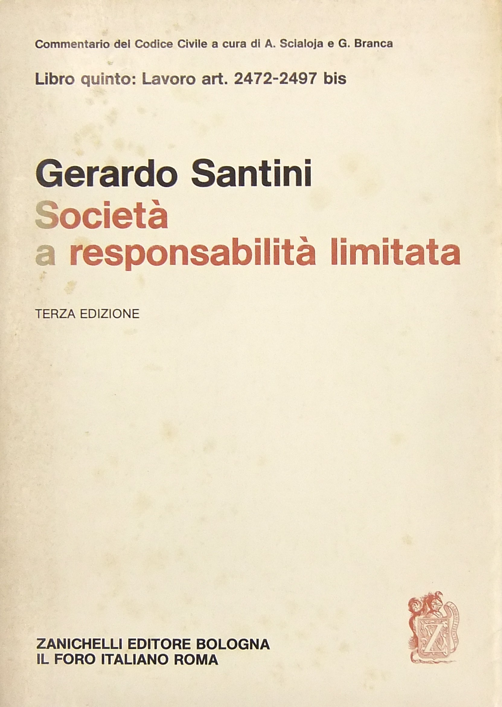 Società a responsabilità limitata. Art. 2472-2497