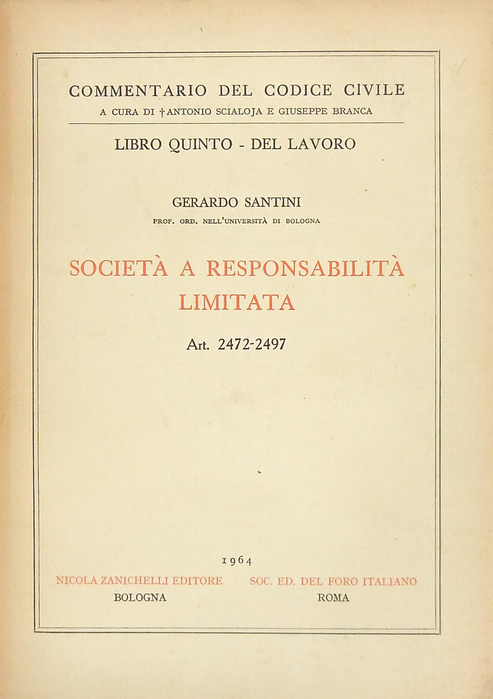 Società a responsabilità limitata. Art. 2472-2497