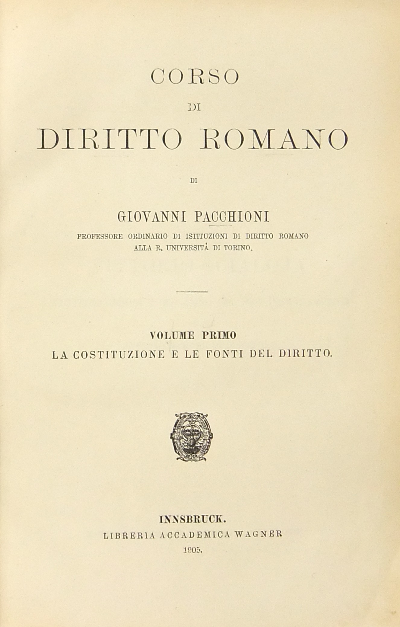 Corso di diritto romano. Vol. I - La costituzione