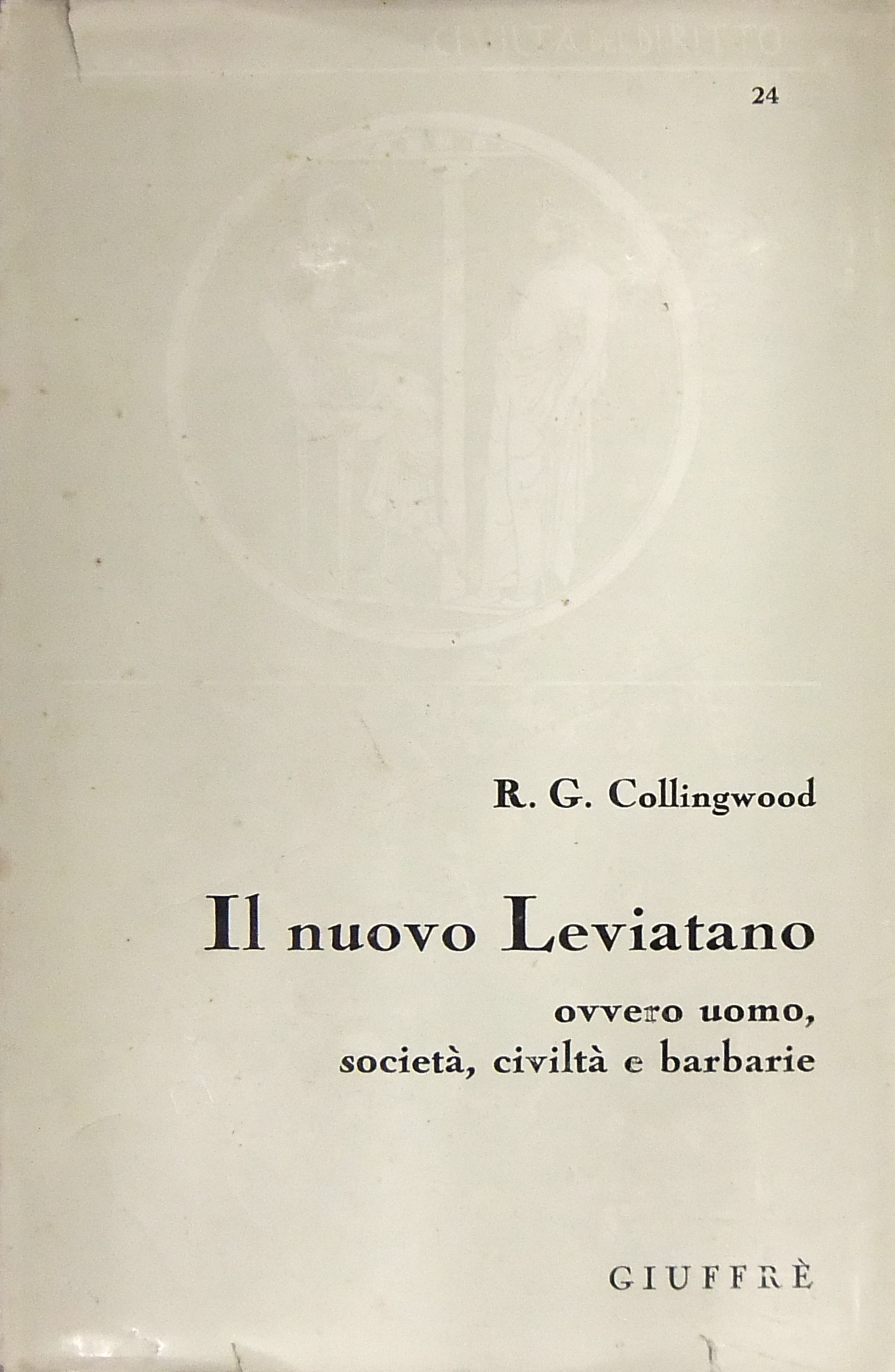 Il nuovo Leviatano o uomo società civiltà e barbar
