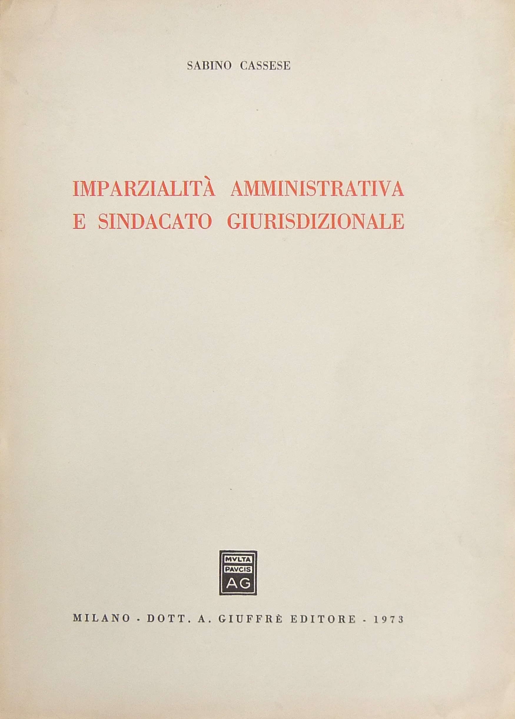 Imparzialità amministrativa e sindacato giudiziale