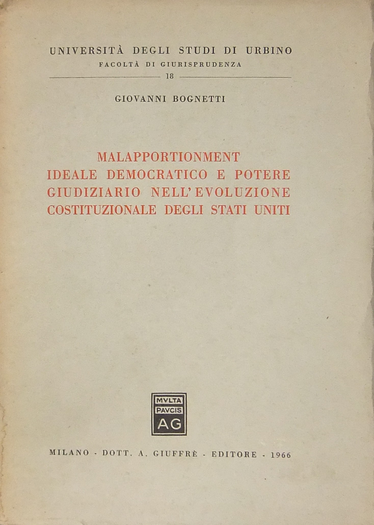 Malapportionment ideale democratico e potere giudi