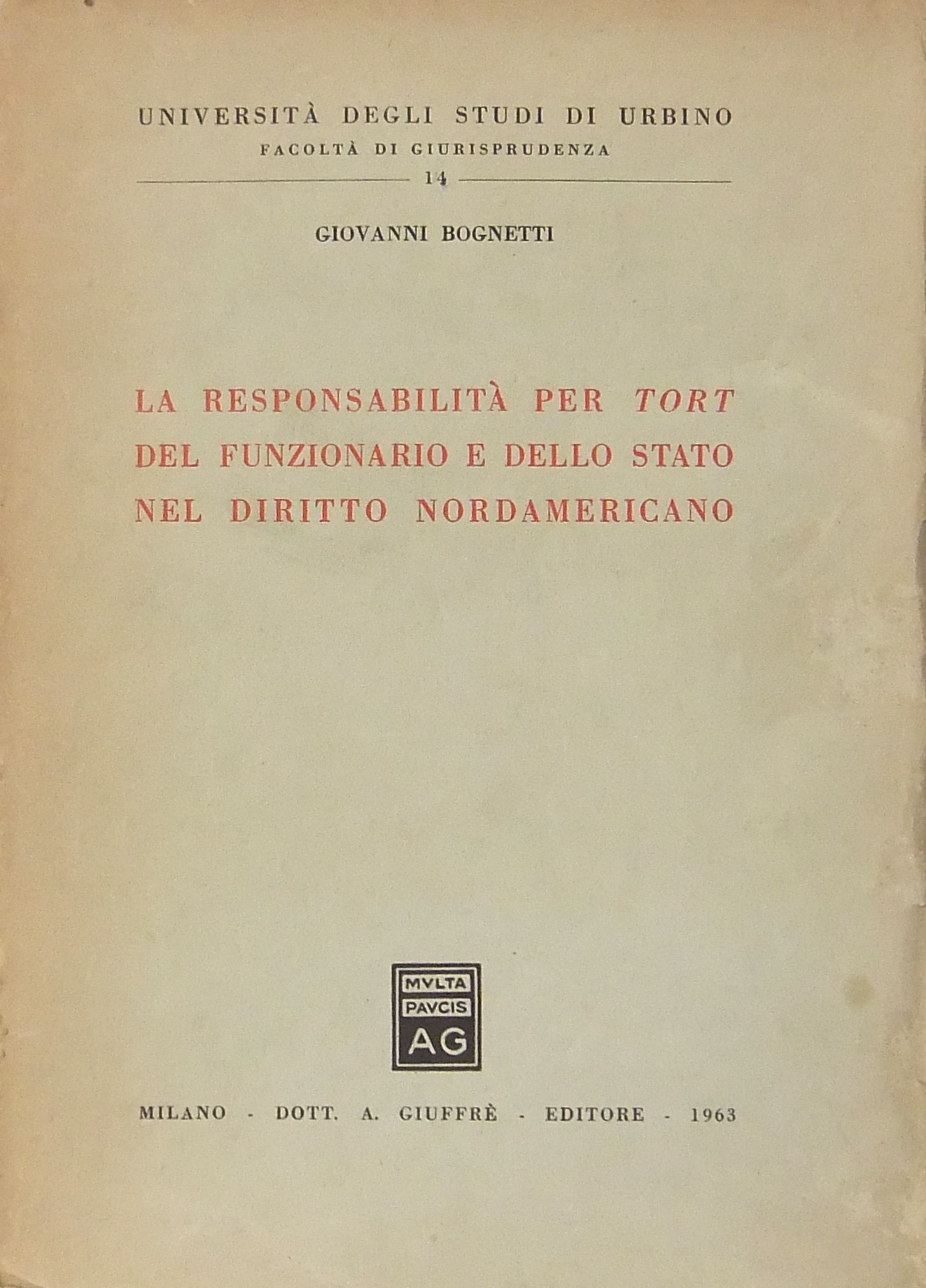La responsabilità per tort del funzionario e dello