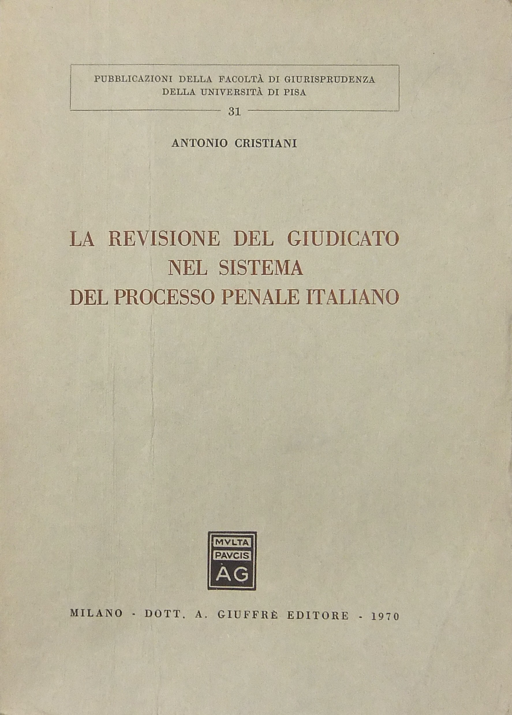 La revisione del giudicato nel sistema del processo penale italiano