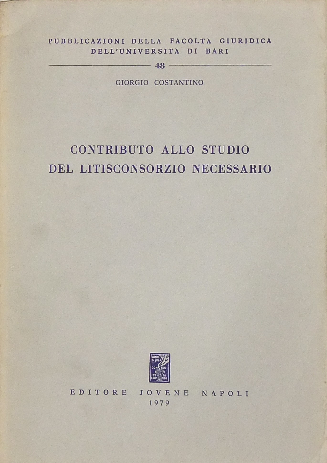 Contributo allo studio del litisconsorzio necessar