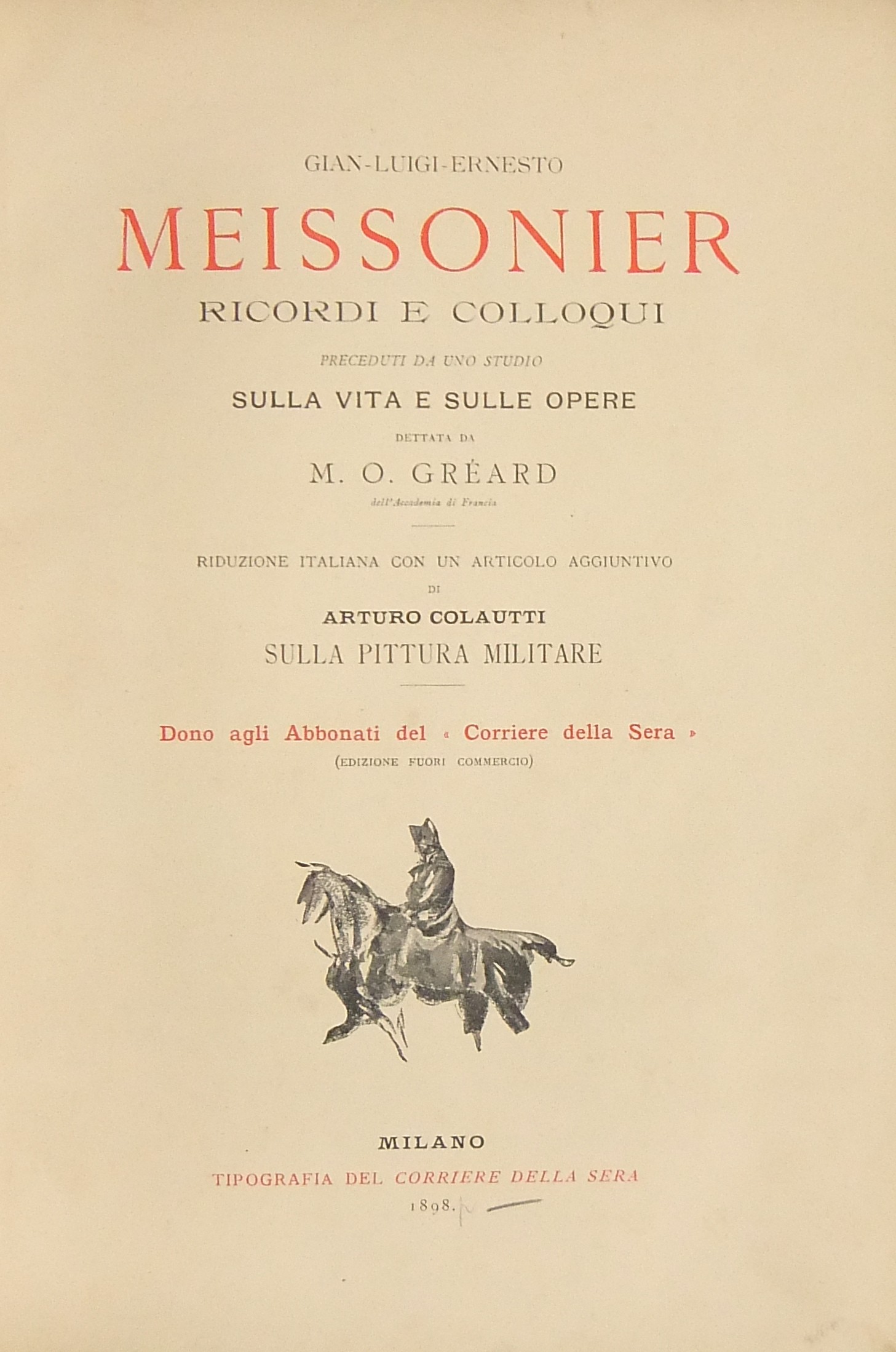 Gian Luigi Ernesto Meissonier. Ricordi e colloqui