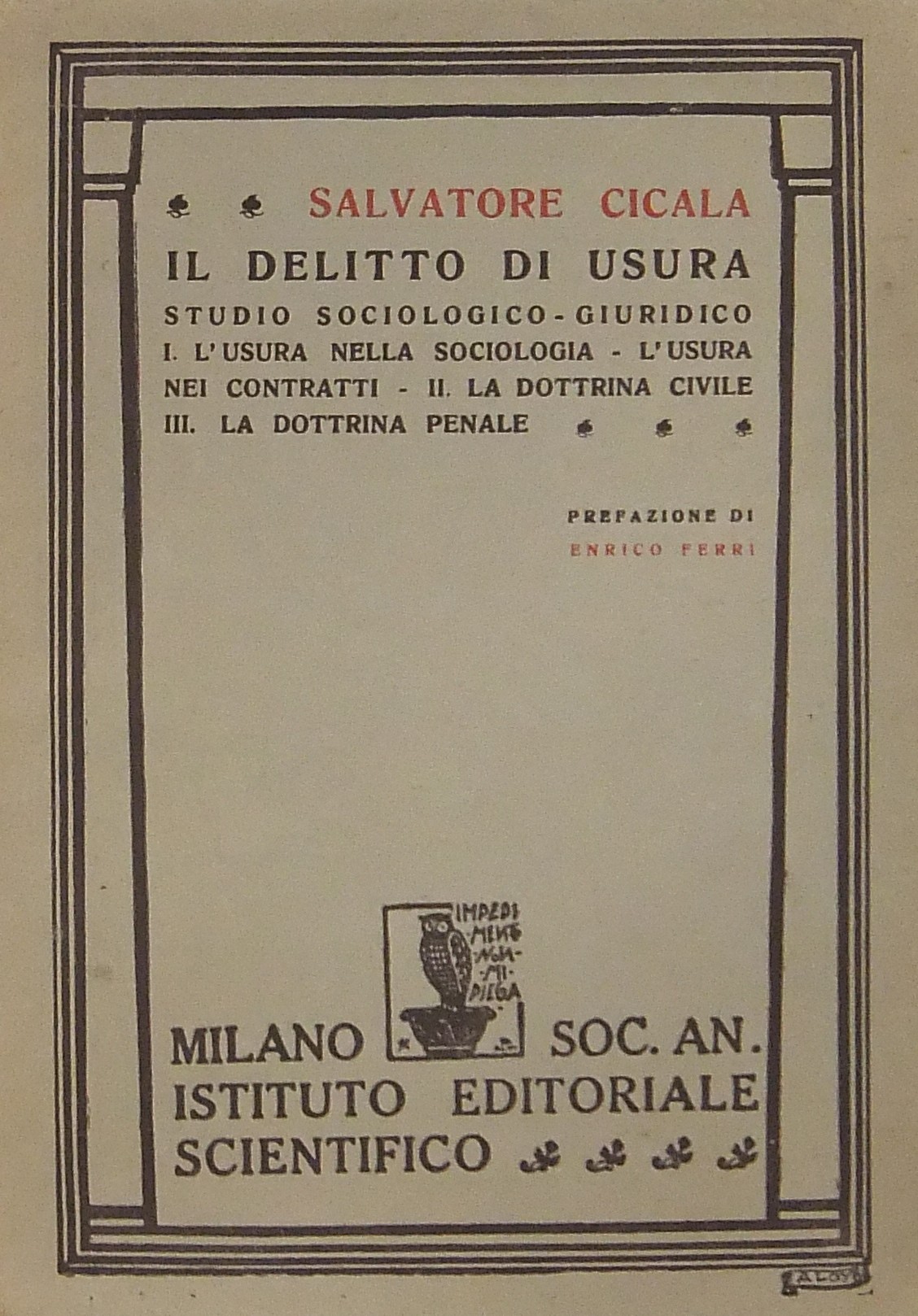 Il delitto di usura. Studio sociologico-giuridico.