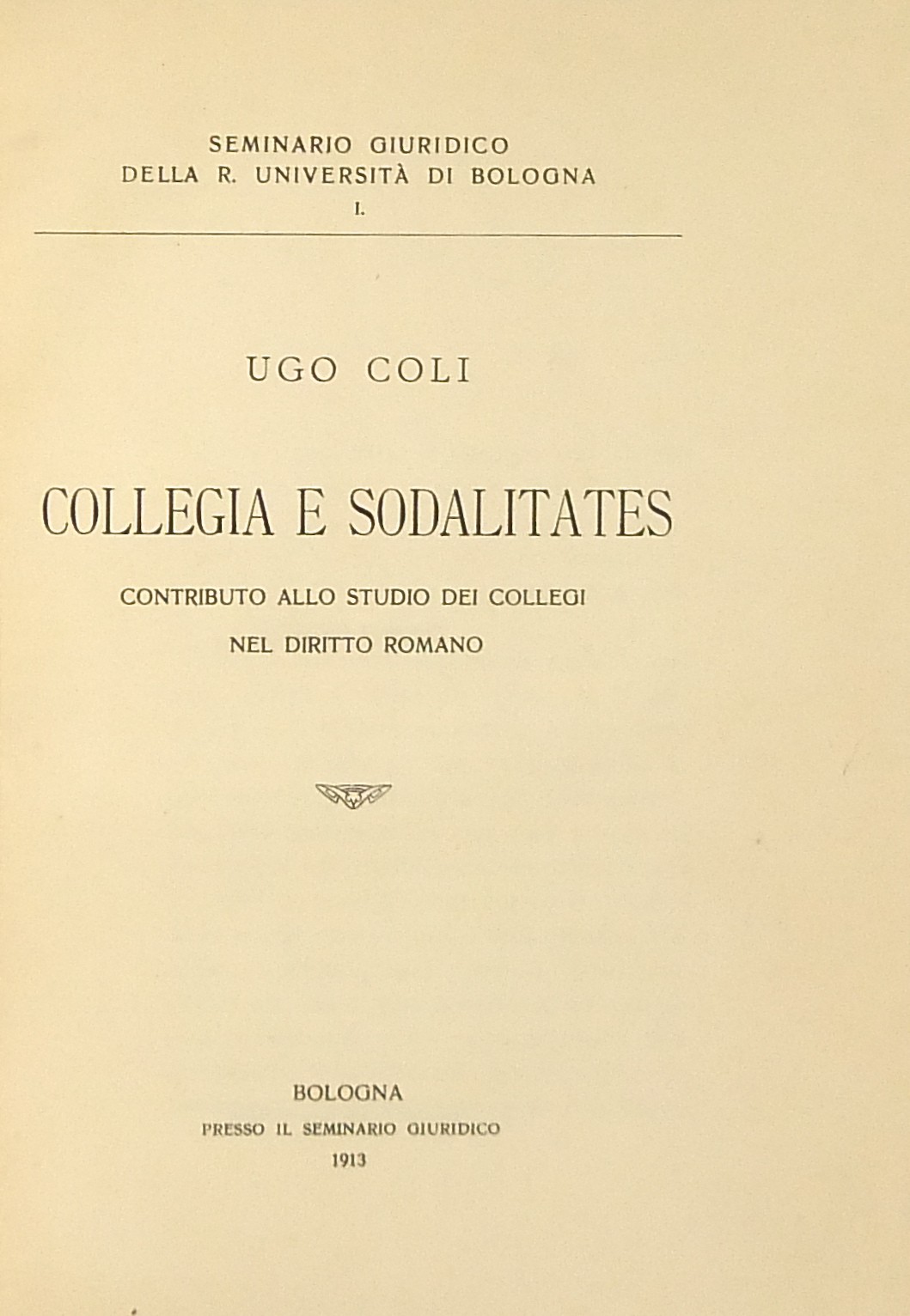 Collegia e sodalitates. Contributo allo studio dei