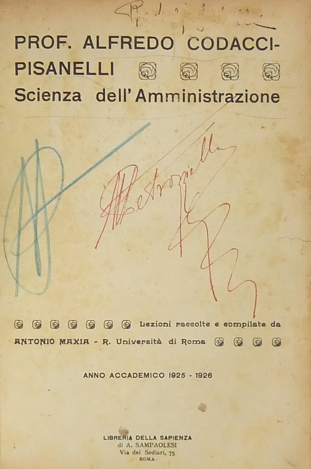 Scienza dell'amministrazione. Lezioni raccolte e c