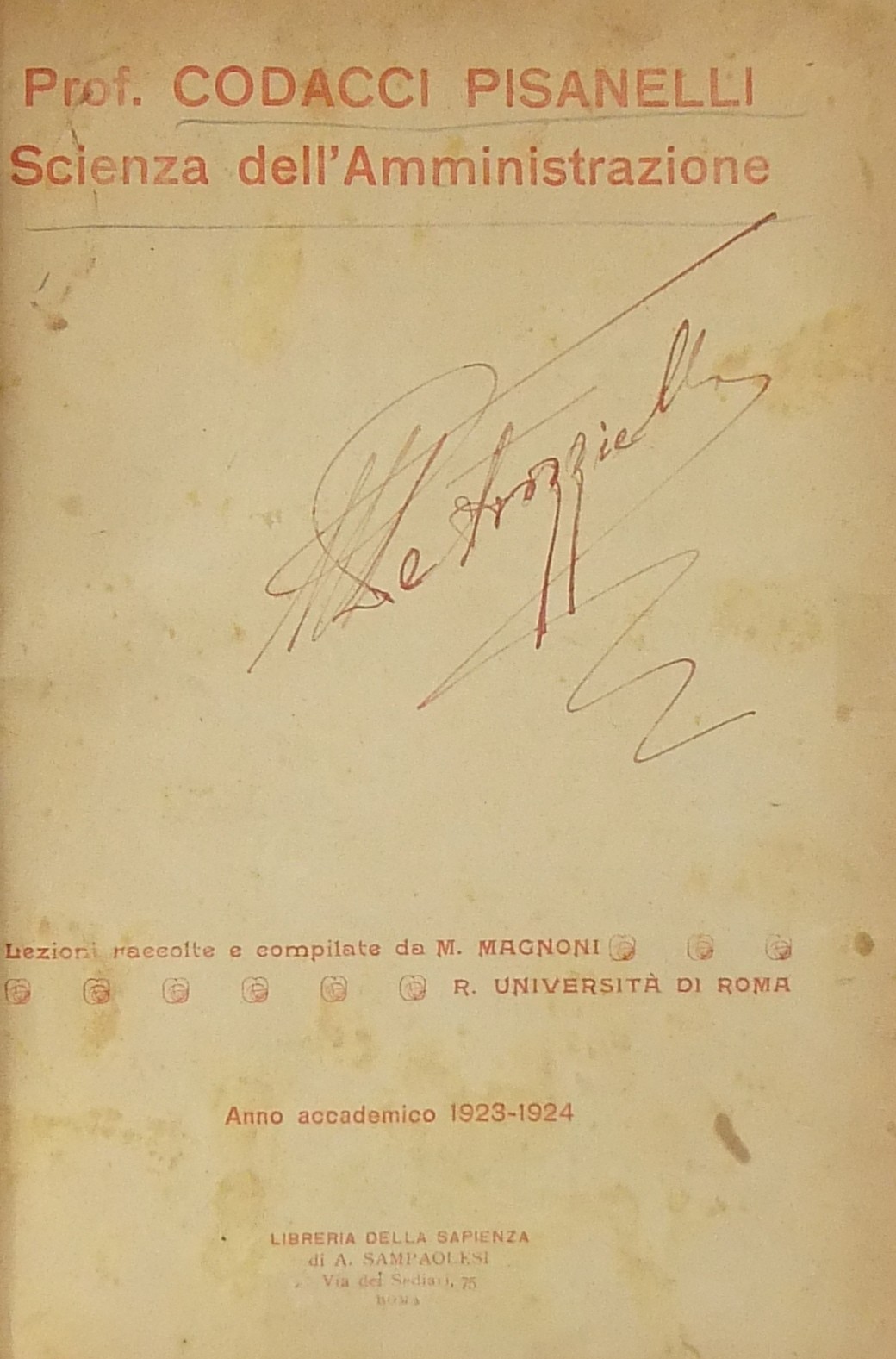 Scienza dell'amministrazione. Lezioni raccolte e c
