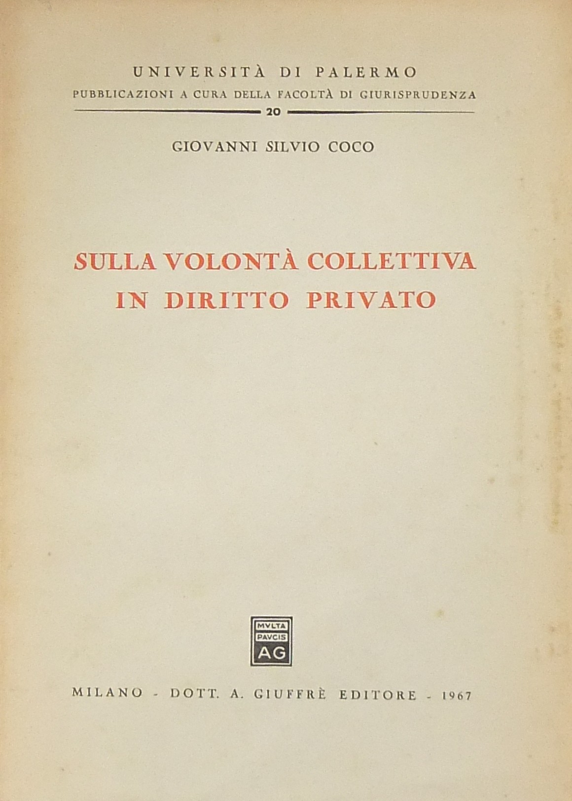 Sulla volontà collettiva in diritto privato