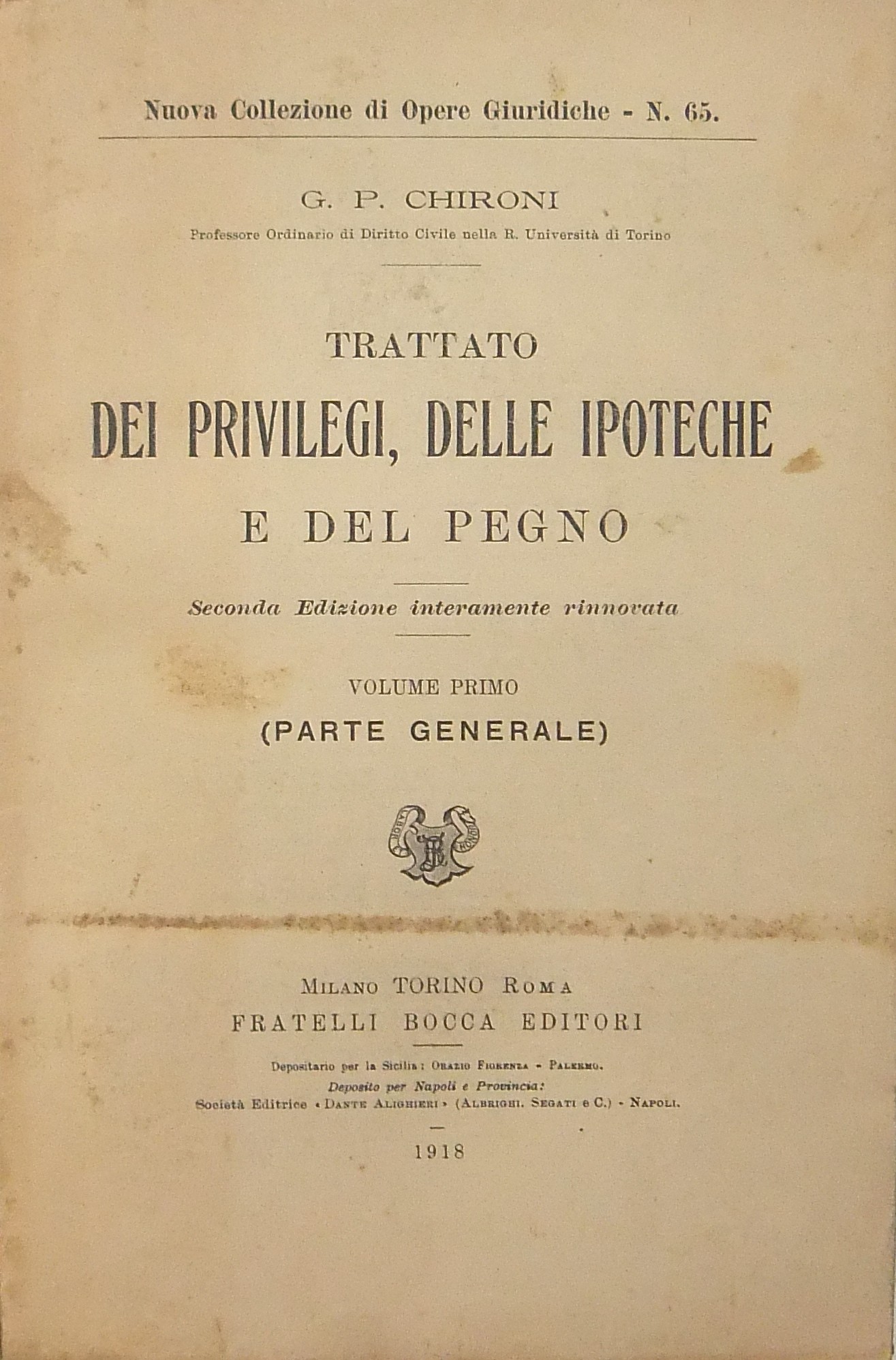 Trattato dei privilegi delle ipoteche e del pegno.
