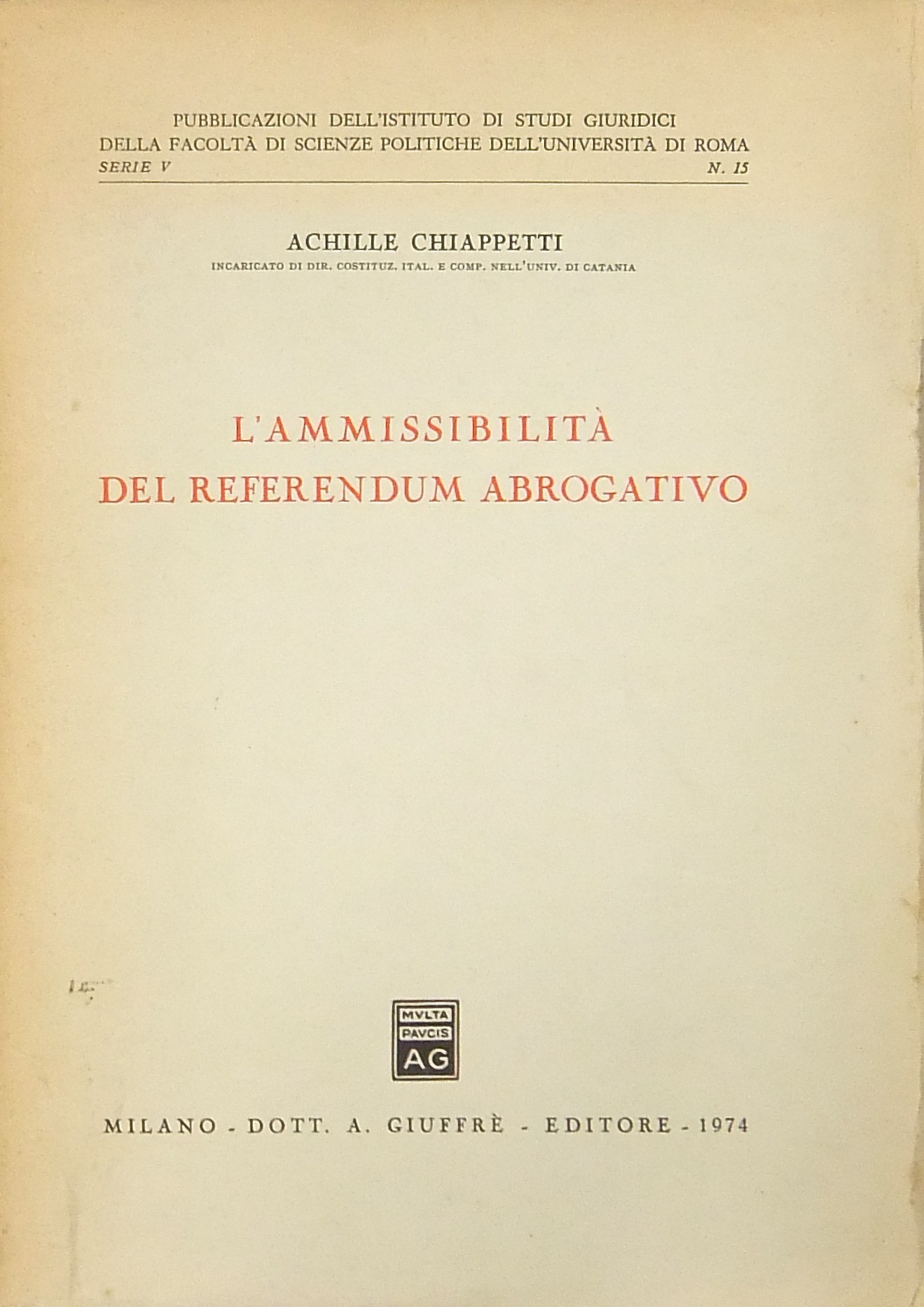 L'ammissibilità del referendum abrogativo