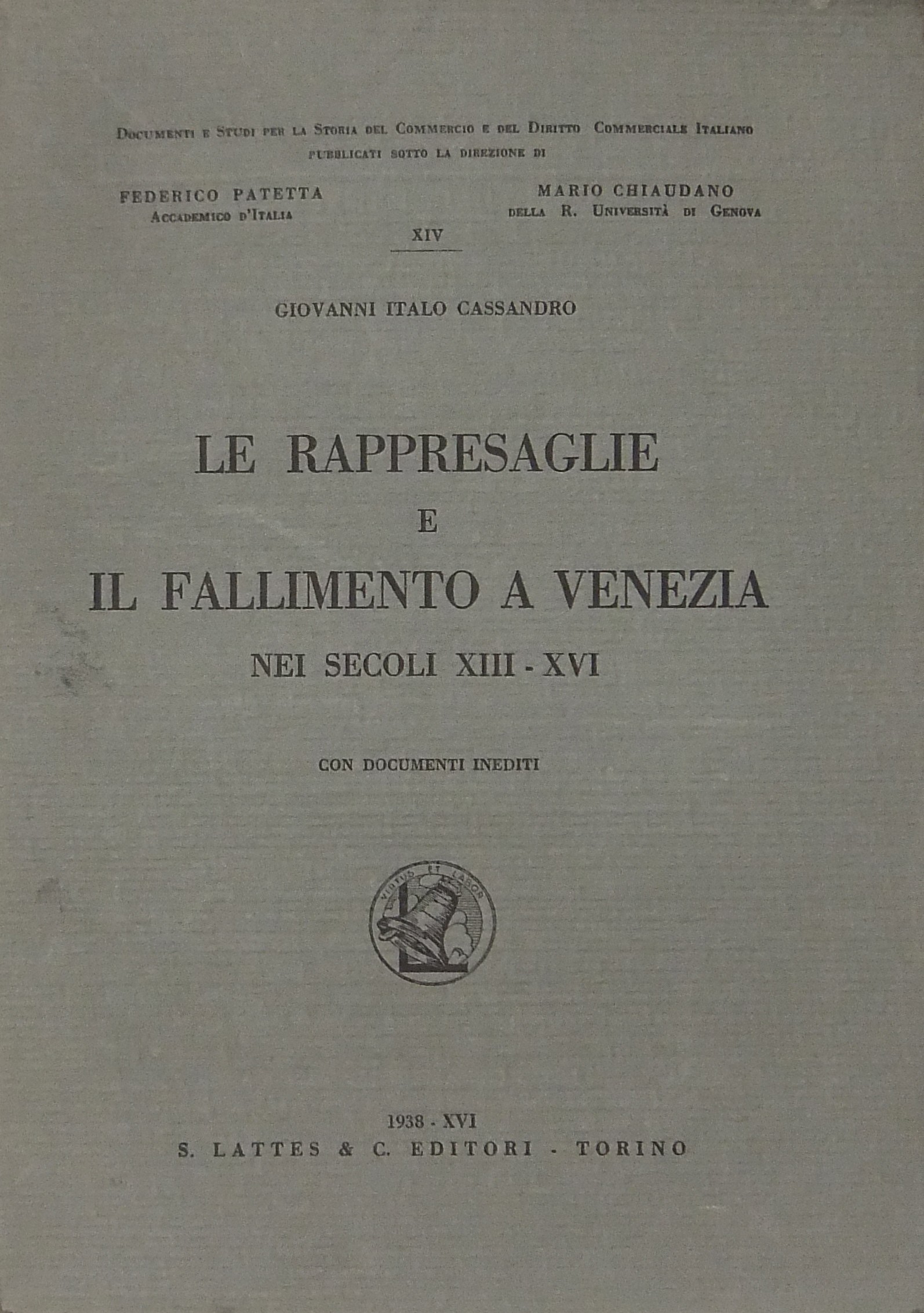 Le rappresaglie e il fallimento a Venezia nei seco