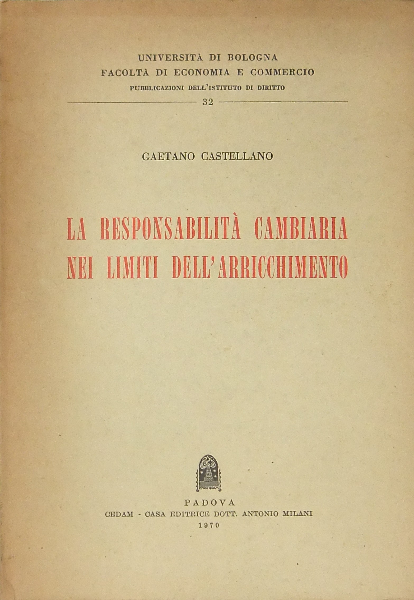 La responsabilità cambiaria nei limiti dell'arricc
