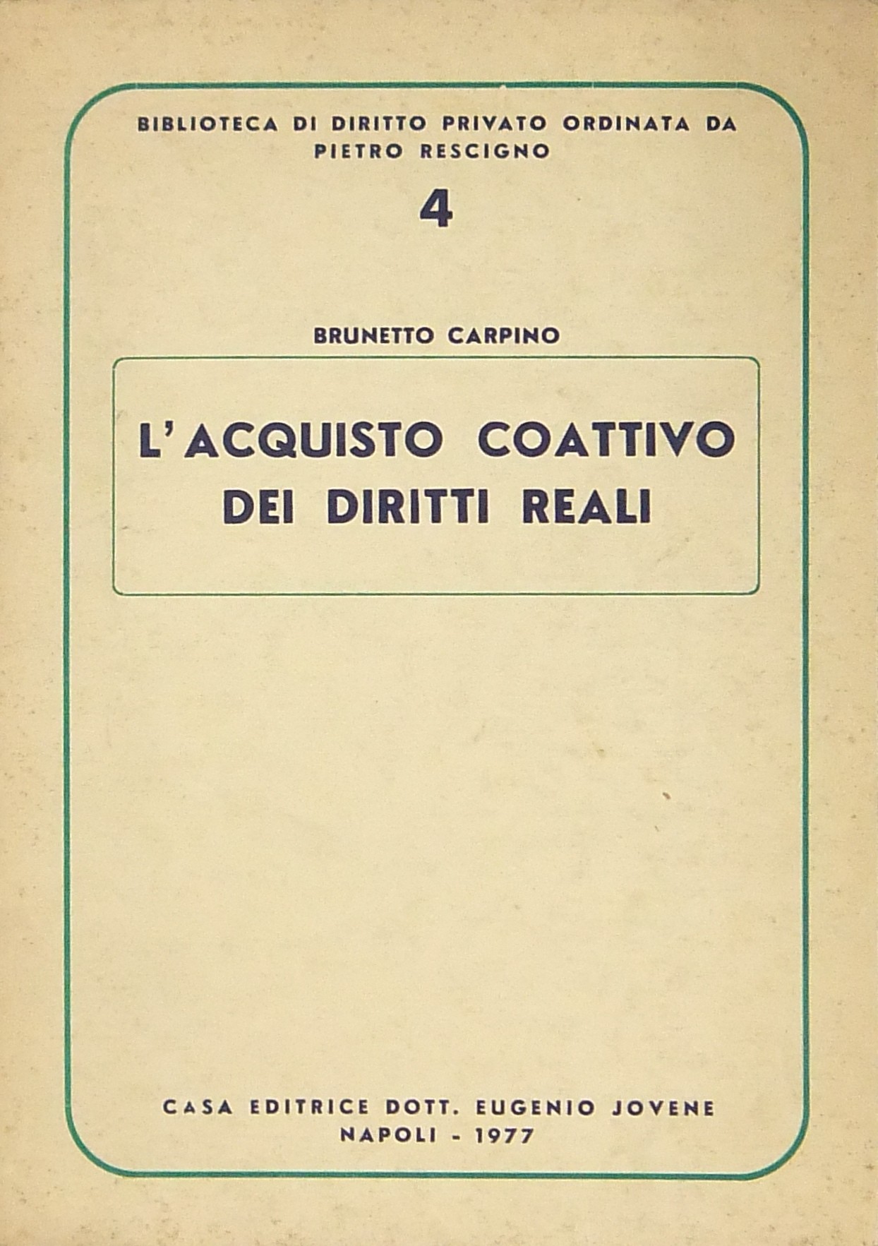 L'acquisto coattivo dei diritti reali